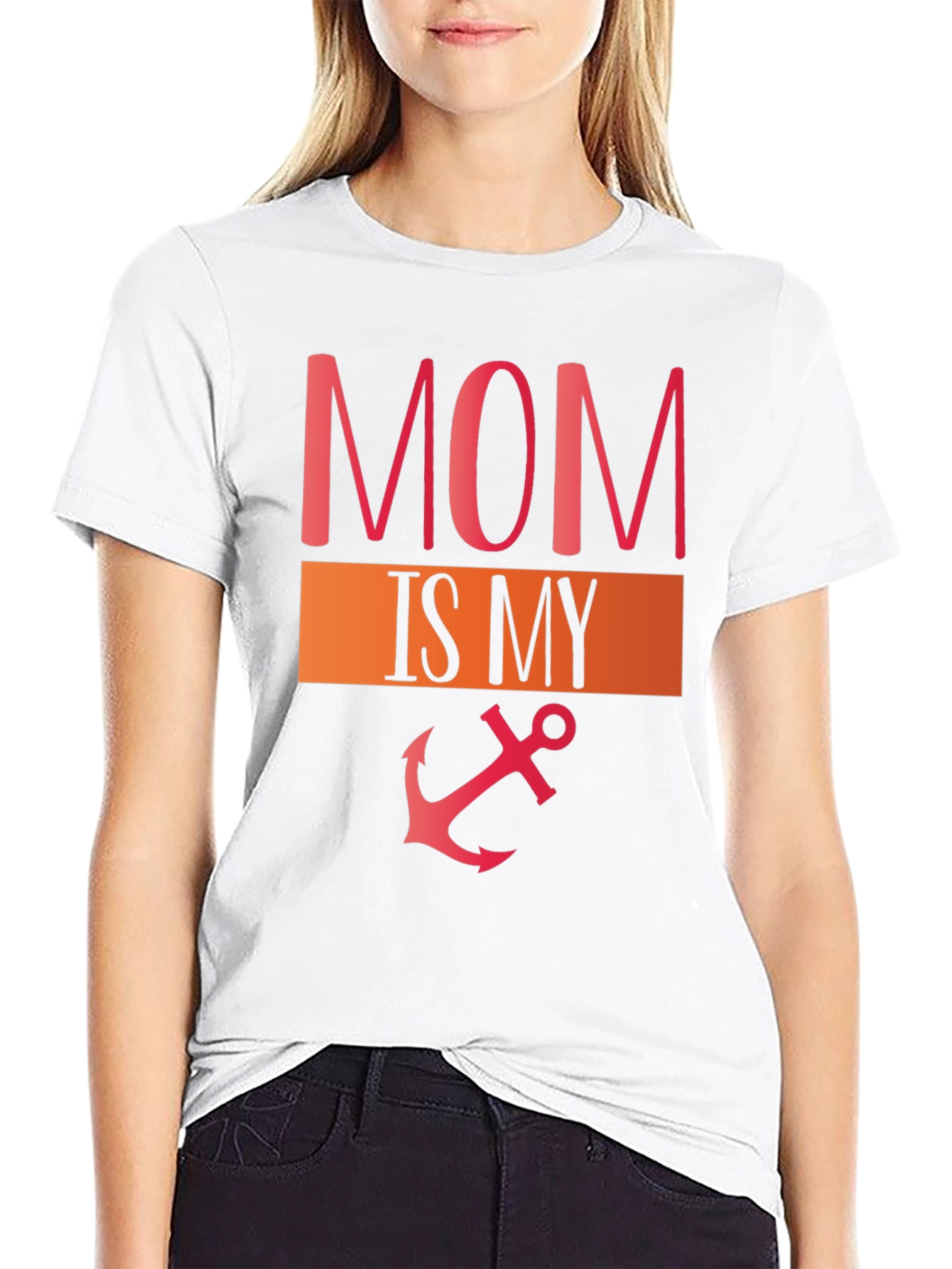 Mom Is My Anchor Graphic T-Shirt