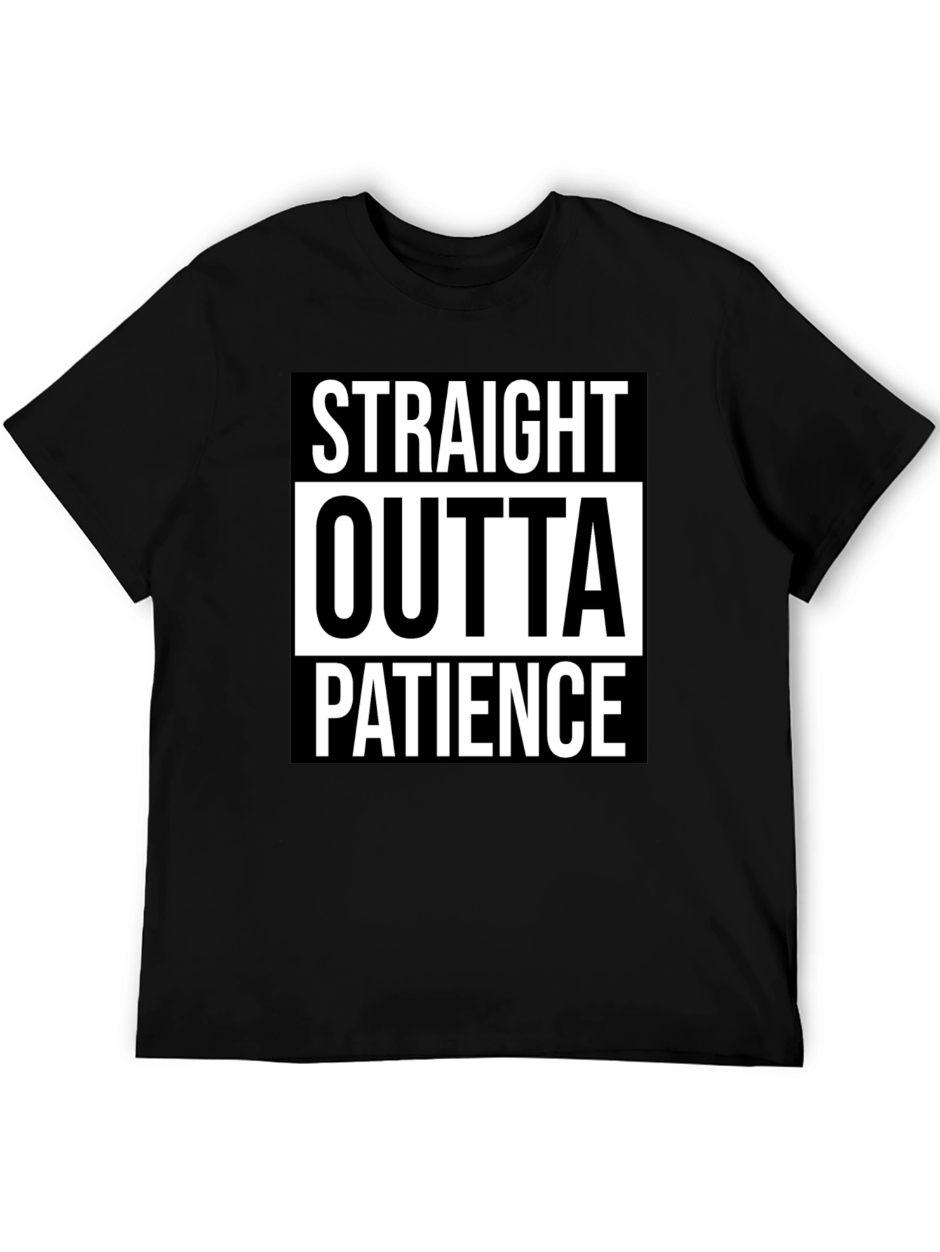 Straight Outta Patience Graphic Tee