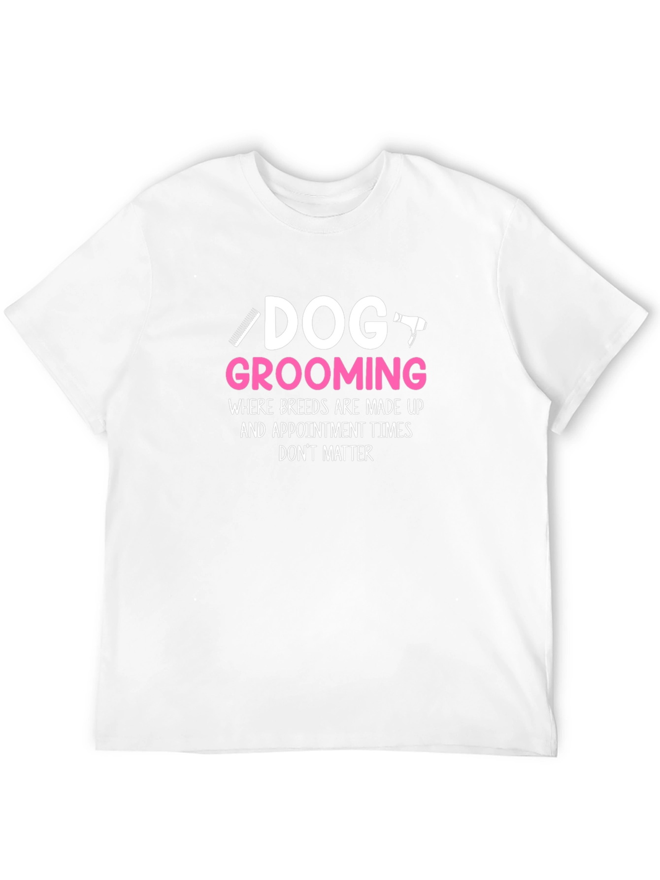 Dog Grooming Humor T-Shirt - Black