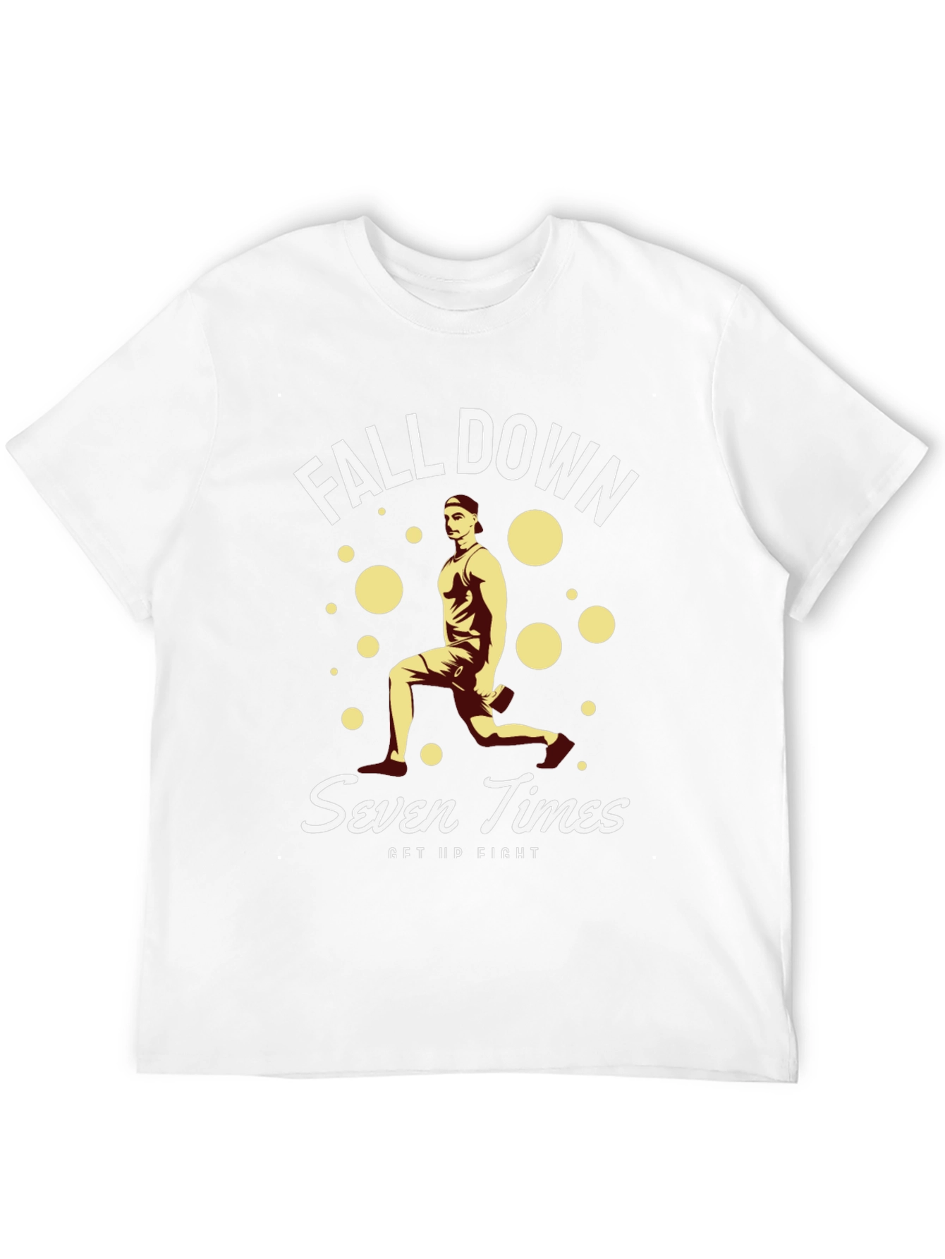 Fall Down Seven Times Get Up Fight T-Shirt