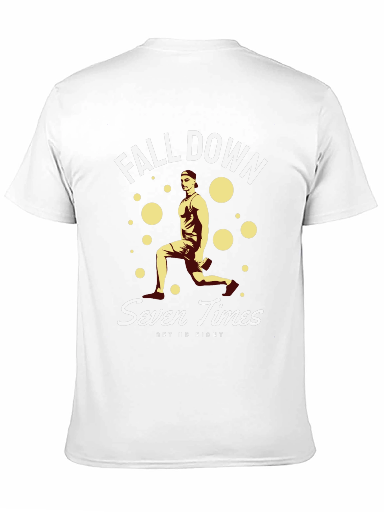Fall Down Seven Times Get Up Fight T-Shirt