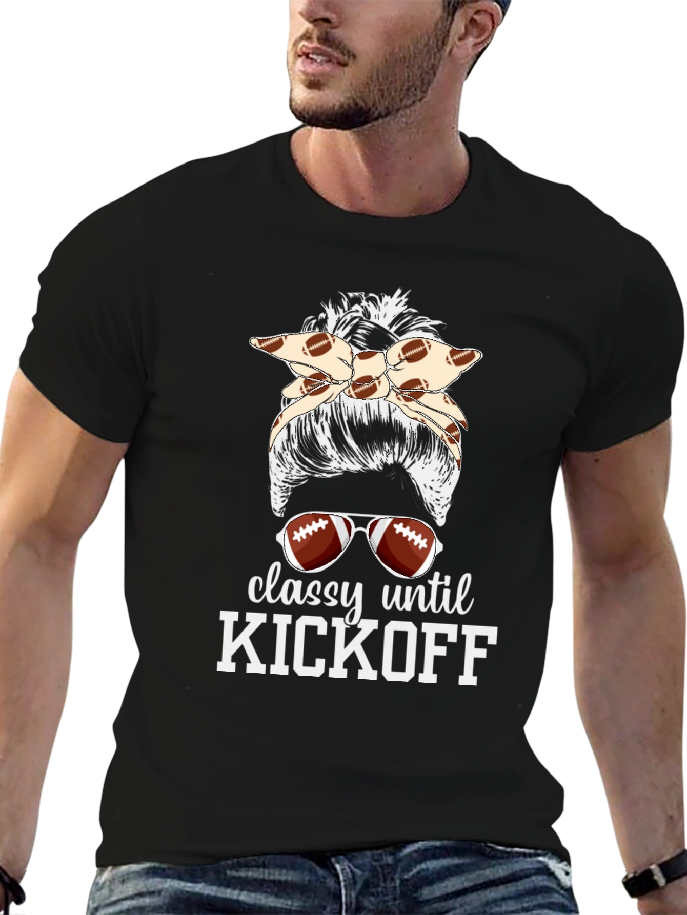 Classy Until Kickoff Football Messy Bun T-Shirt