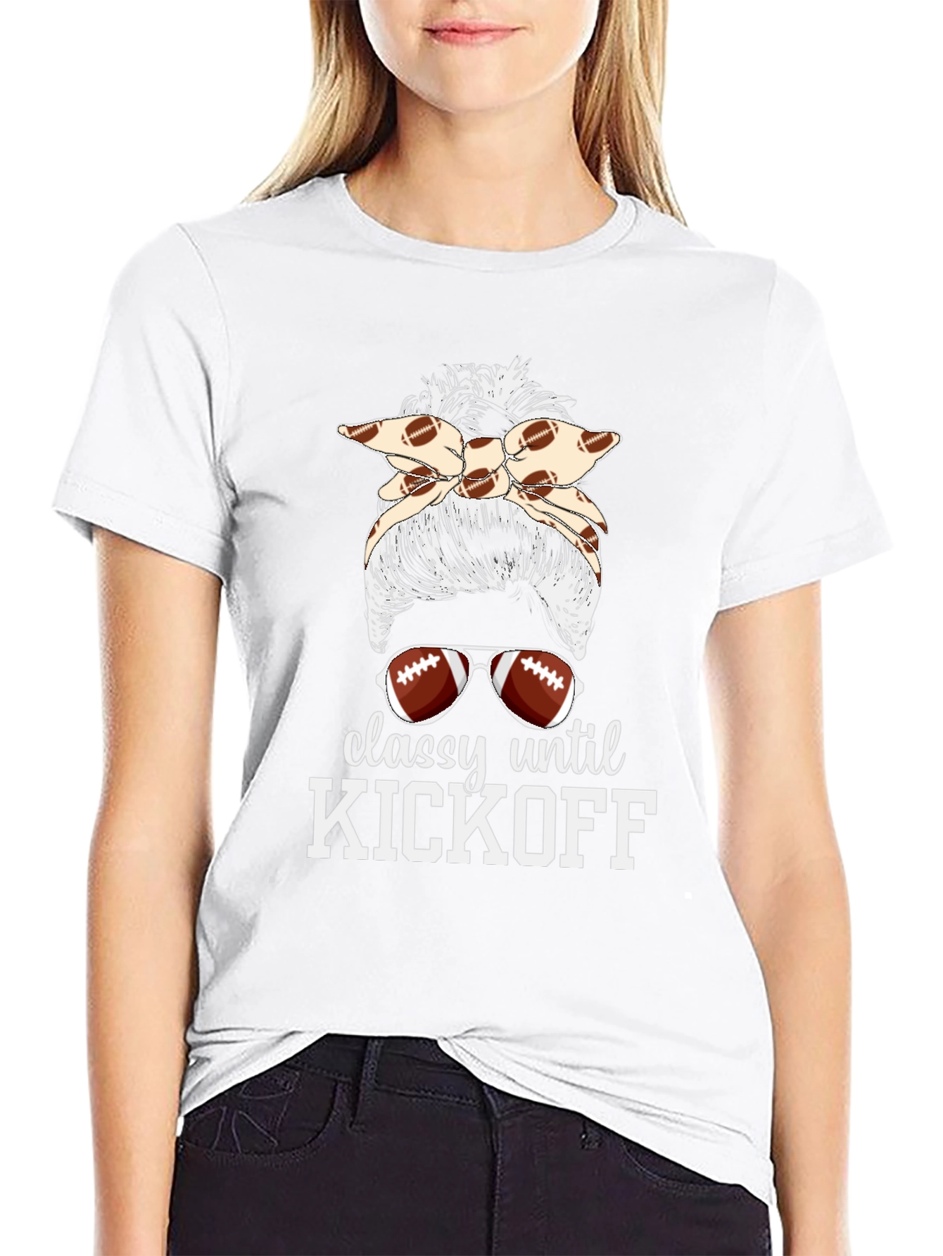 Classy Until Kickoff Football Messy Bun T-Shirt