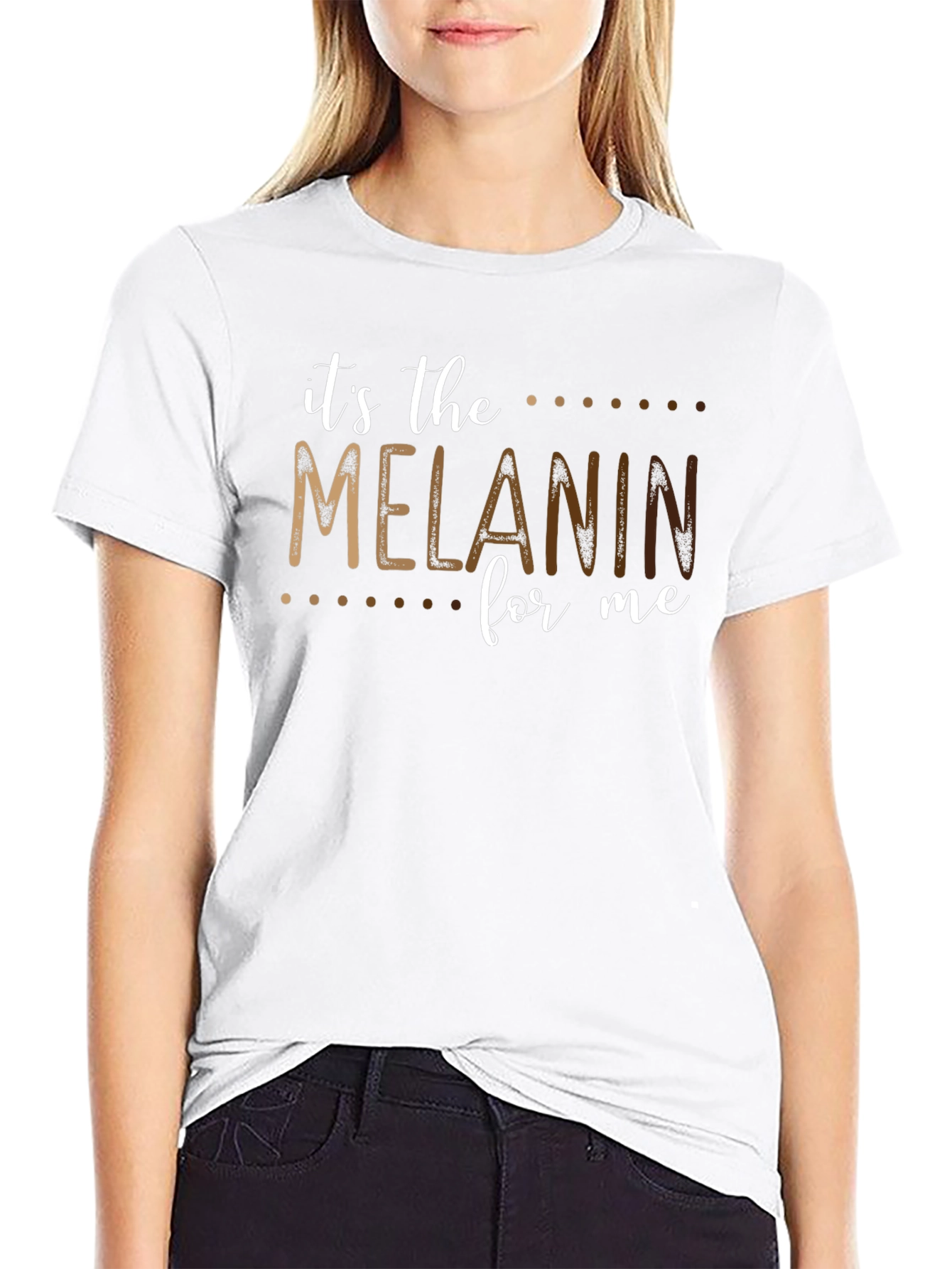 Its the Melanin for Me Black T-Shirt