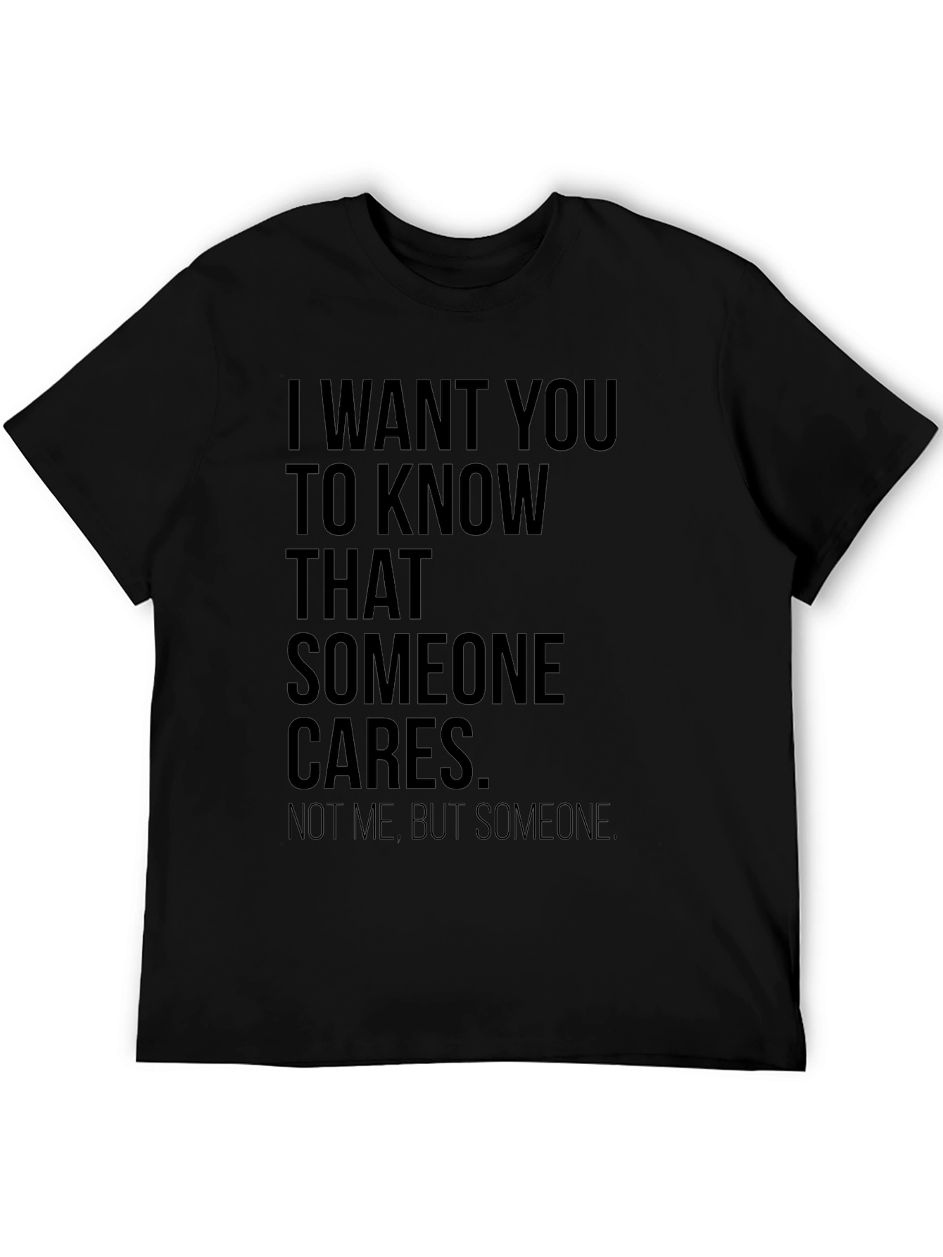 Someone Cares Sarcastic T-Shirt