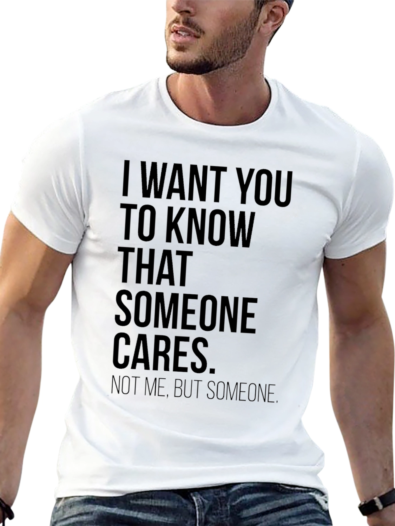 Someone Cares Sarcastic T-Shirt