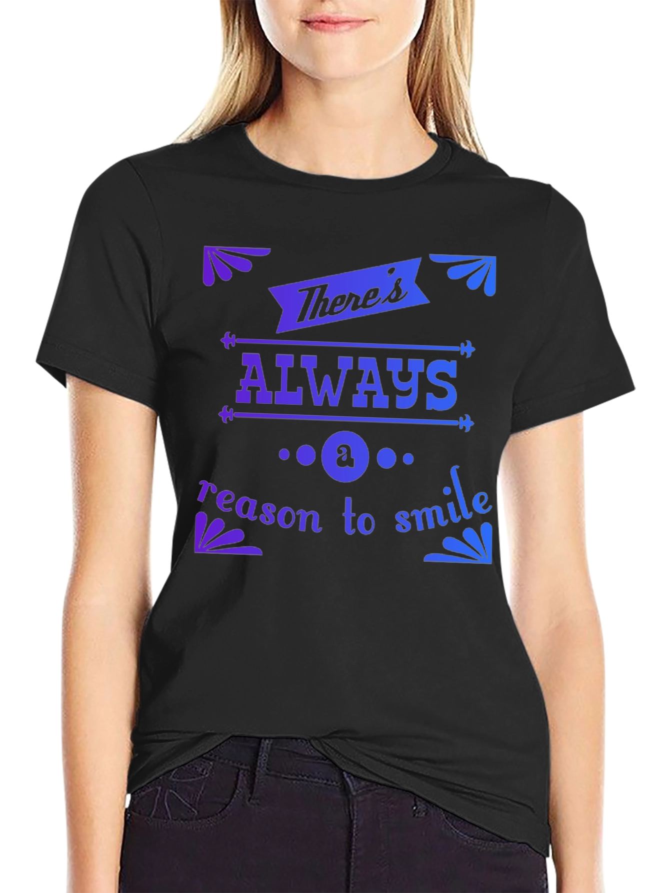 Inspirational Graphic T-Shirt - Always a Reason to Smile