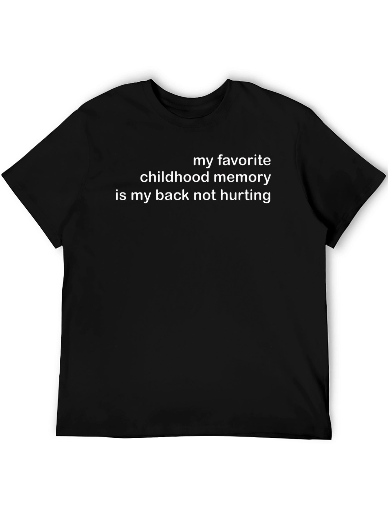 Funny My Back Not Hurting Graphic Tee