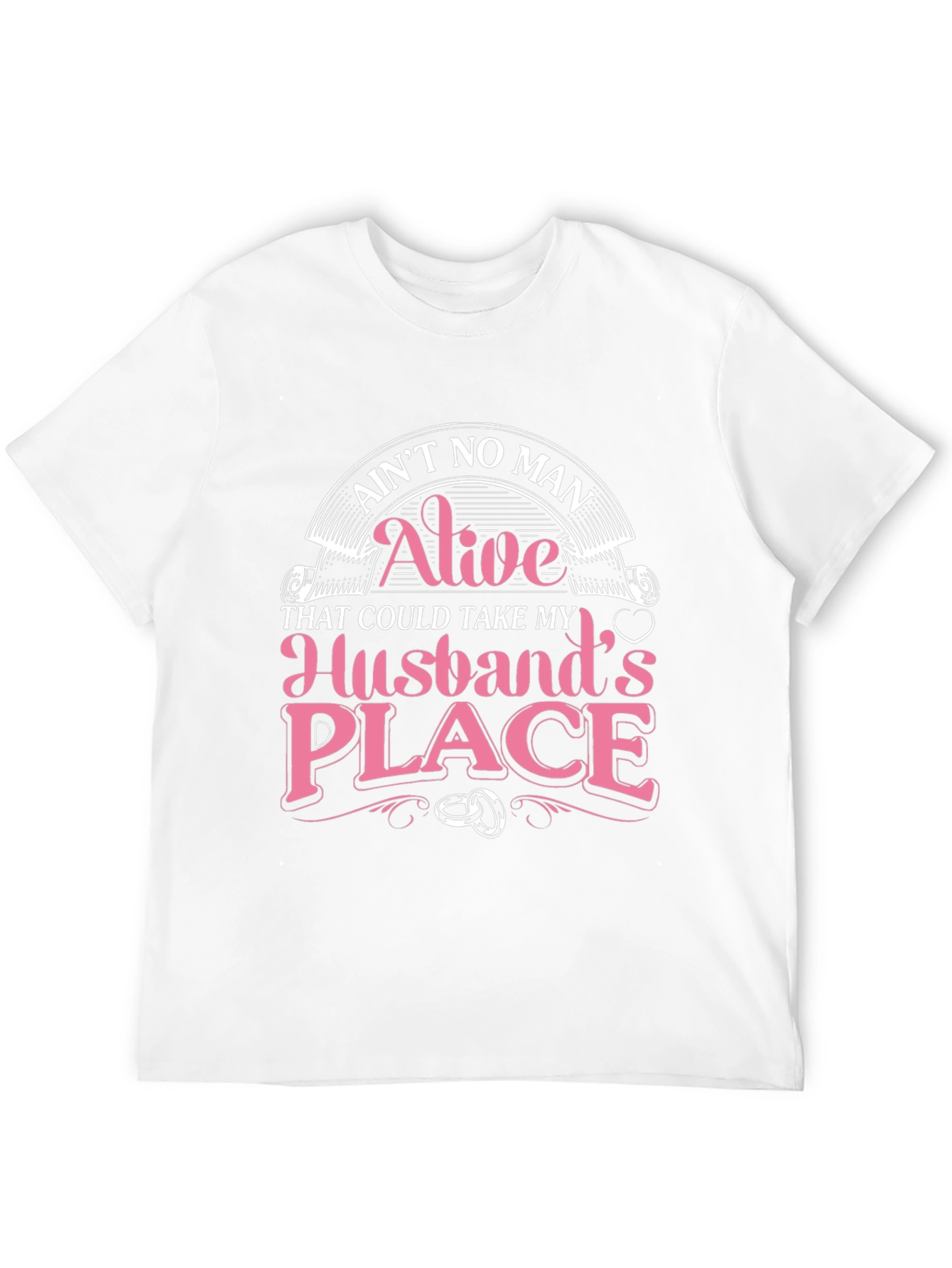 Husbands Place T-Shirt