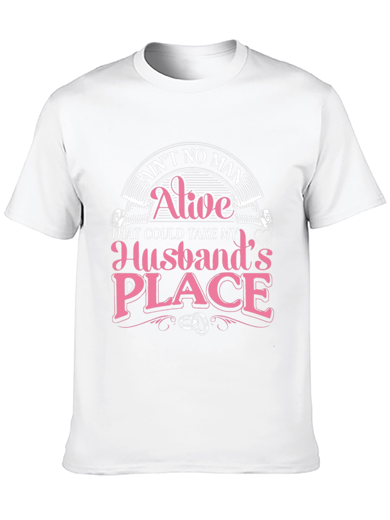 Husbands Place T-Shirt
