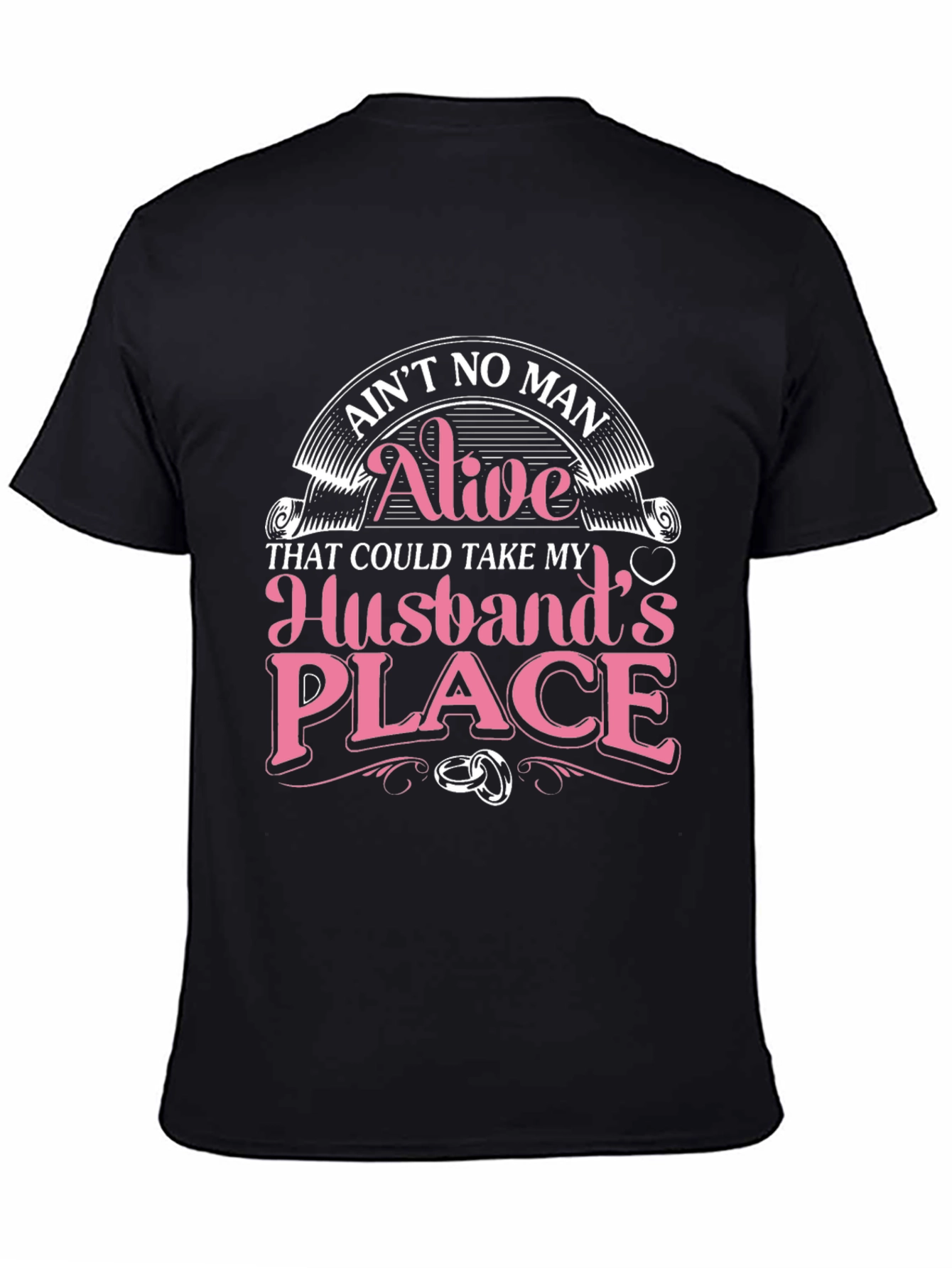 Husbands Place T-Shirt