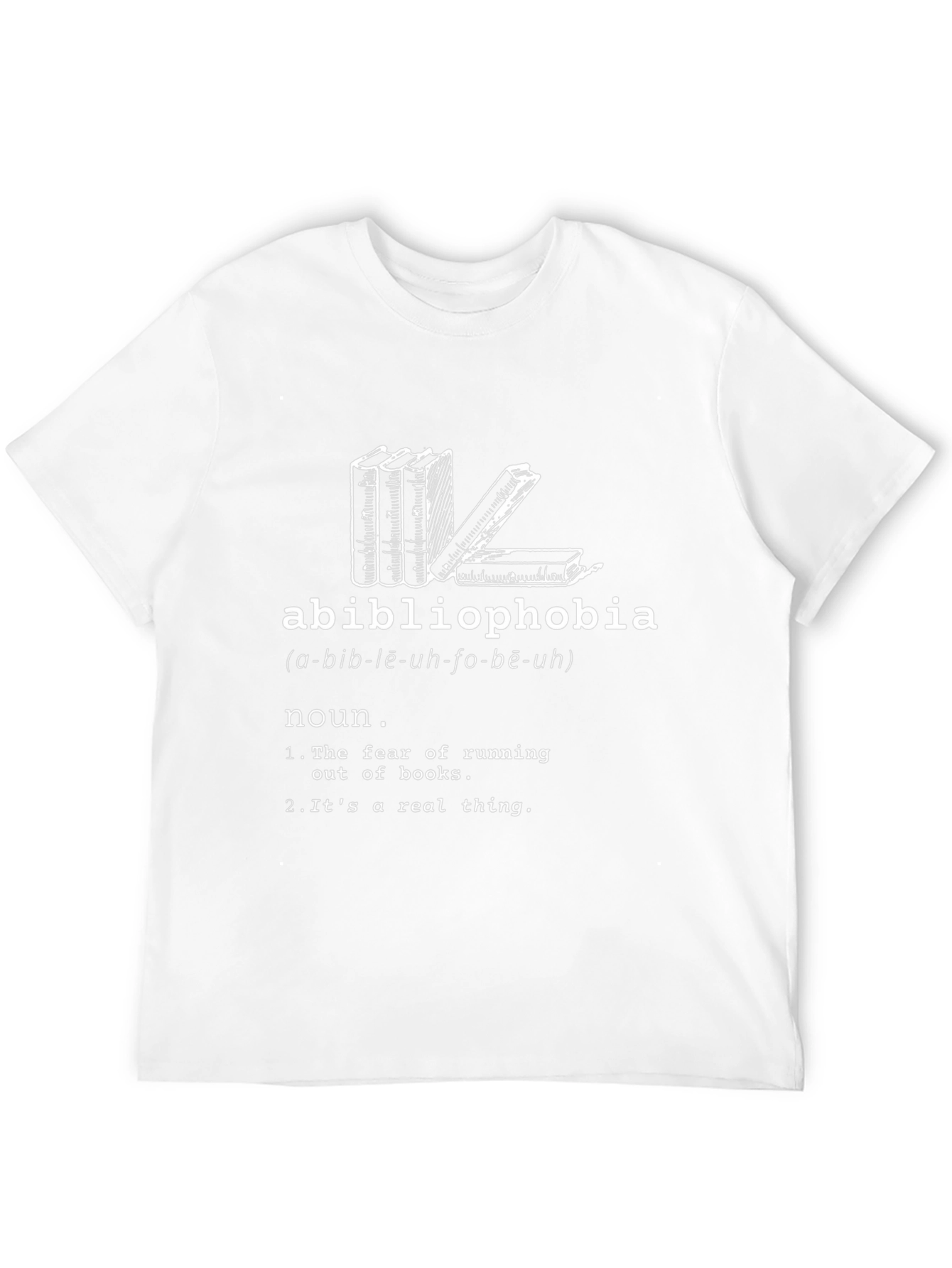 Abibliophobia T-Shirt - Book Lovers Funny Definition Tee