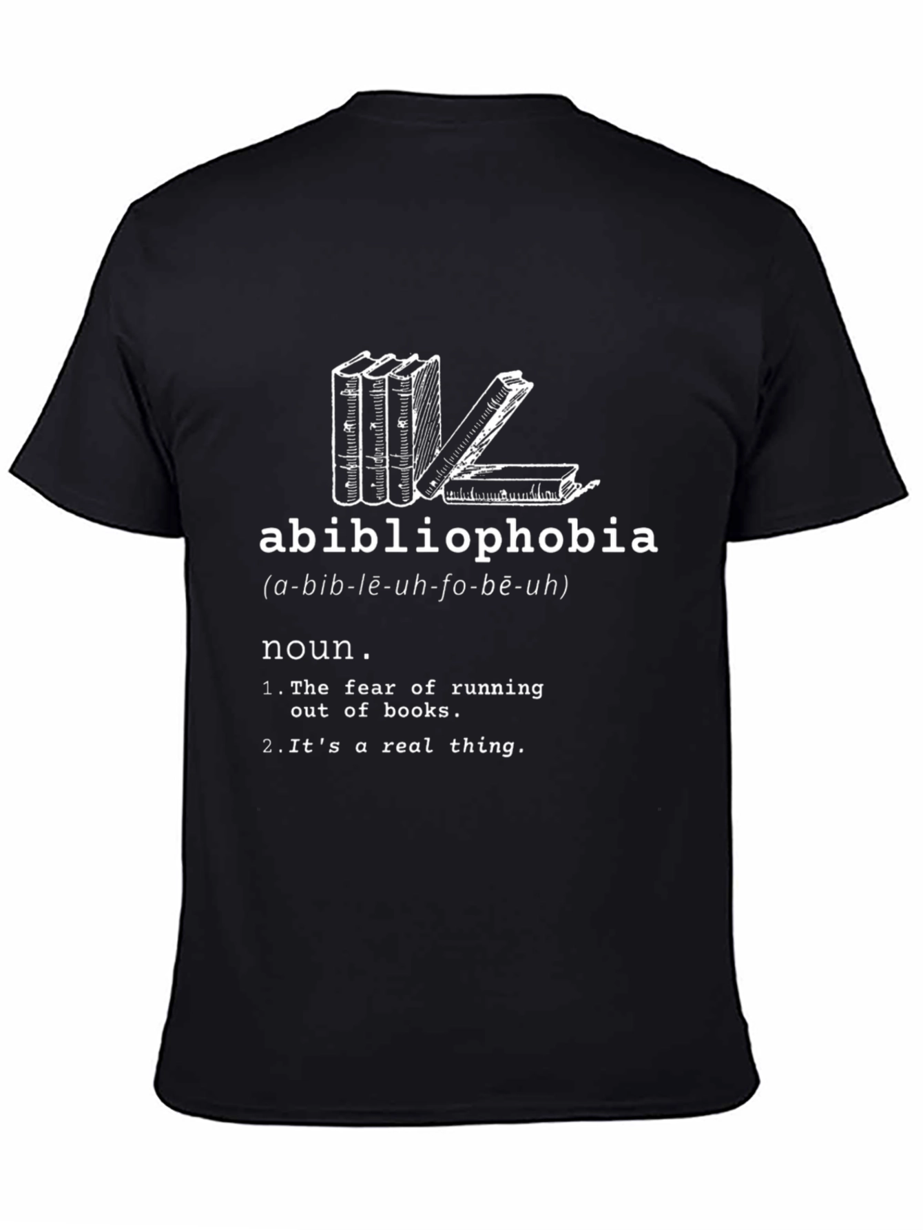 Abibliophobia T-Shirt - Book Lovers Funny Definition Tee