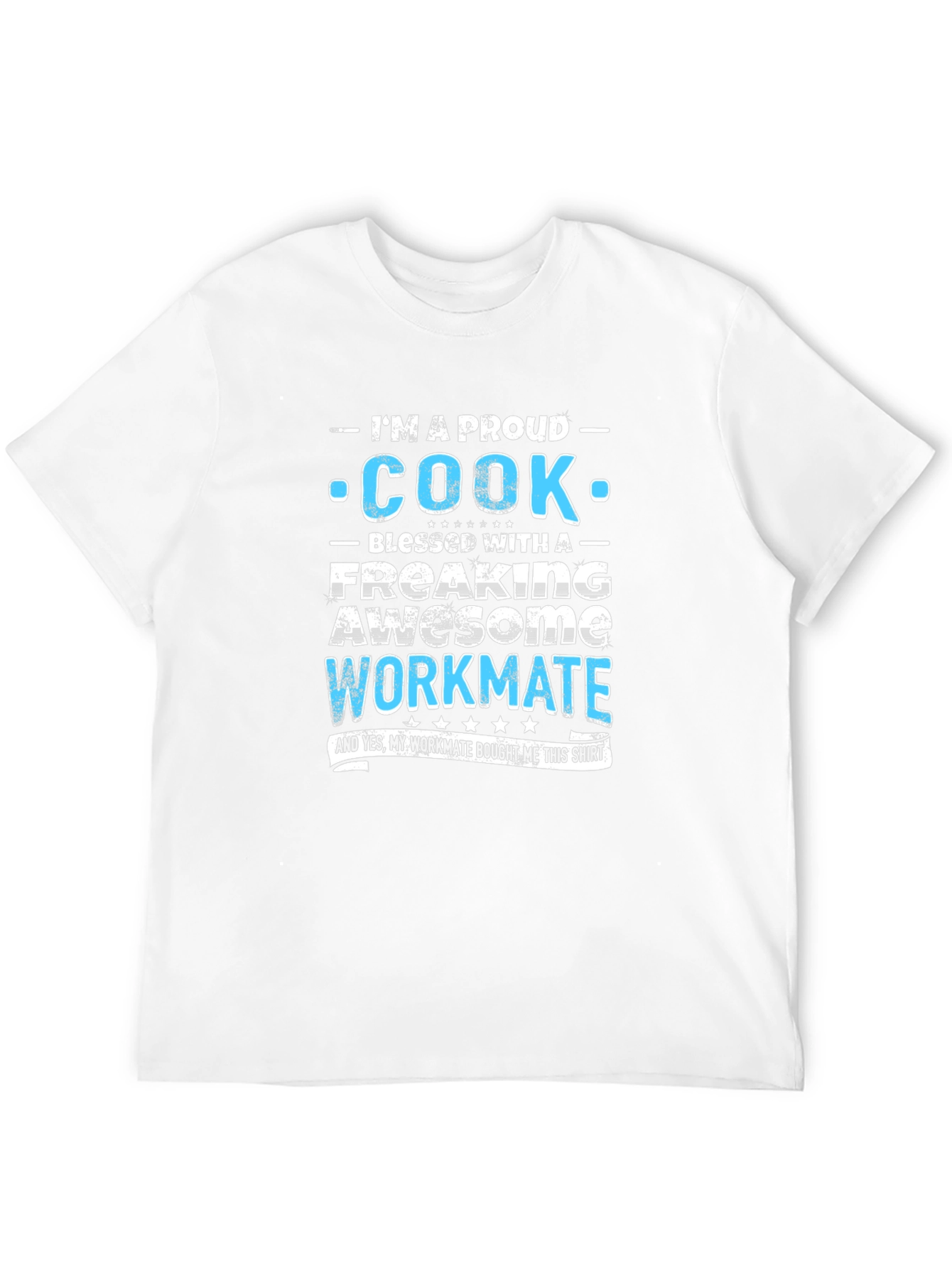 Proud Cook Workmate Graphic Tee