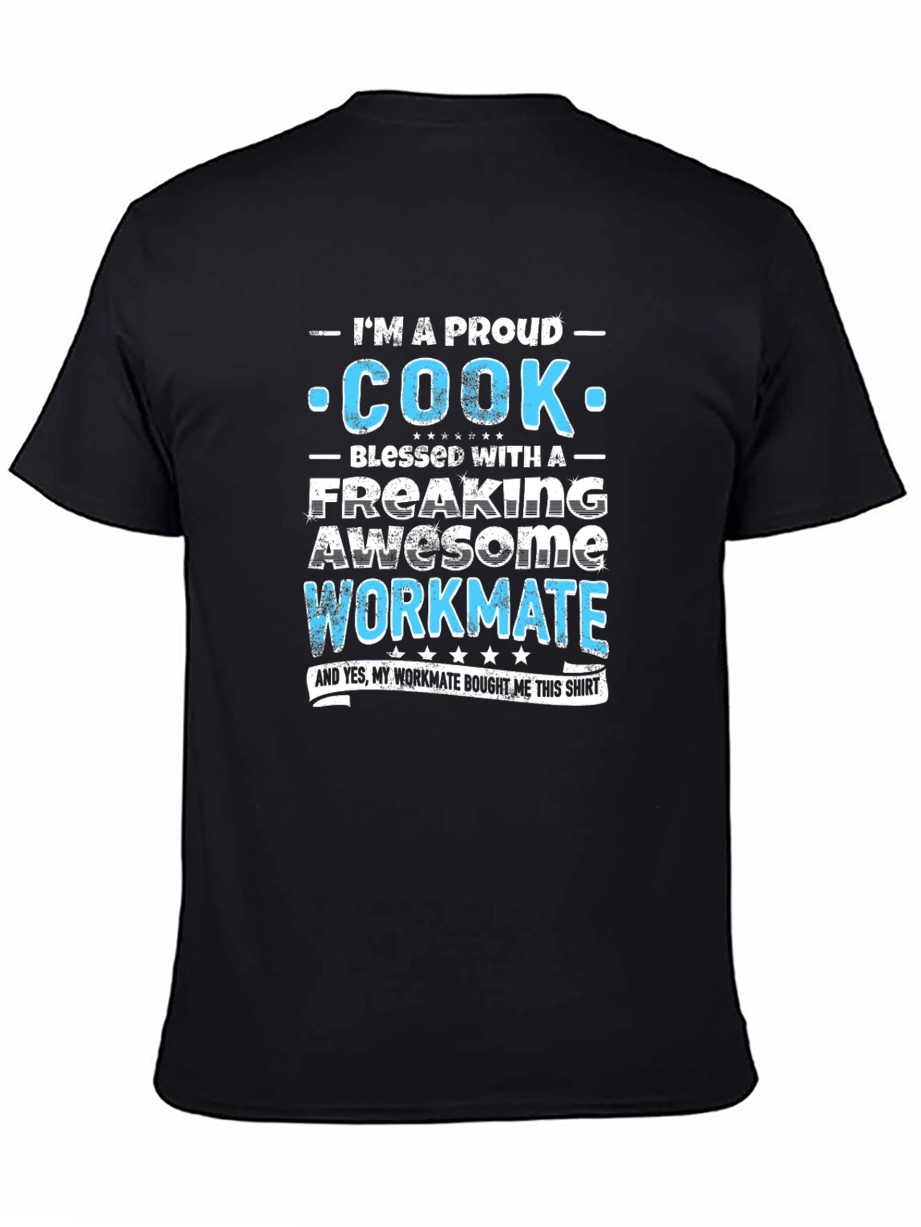 Proud Cook Workmate Graphic Tee