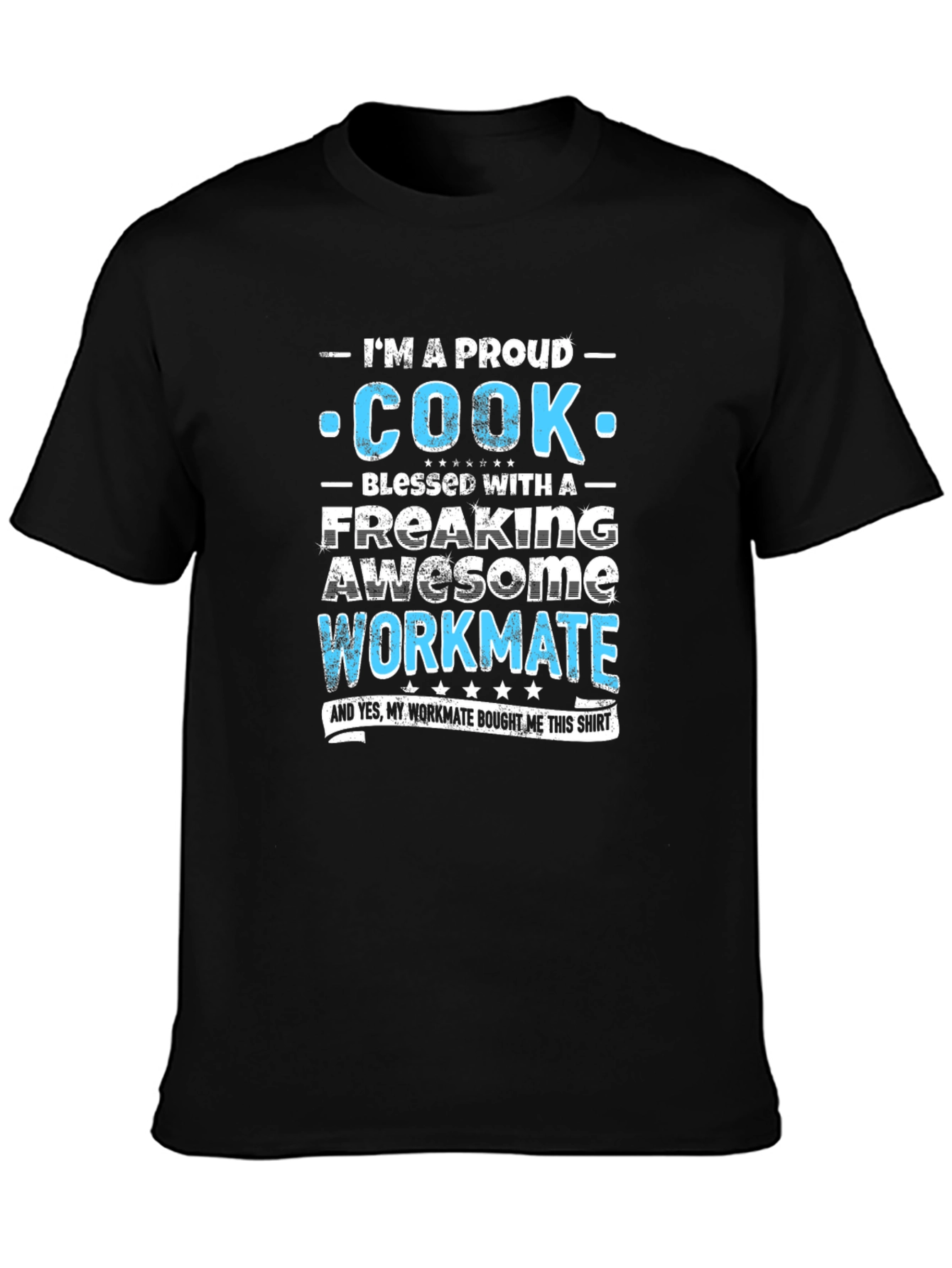 Proud Cook Workmate Graphic Tee