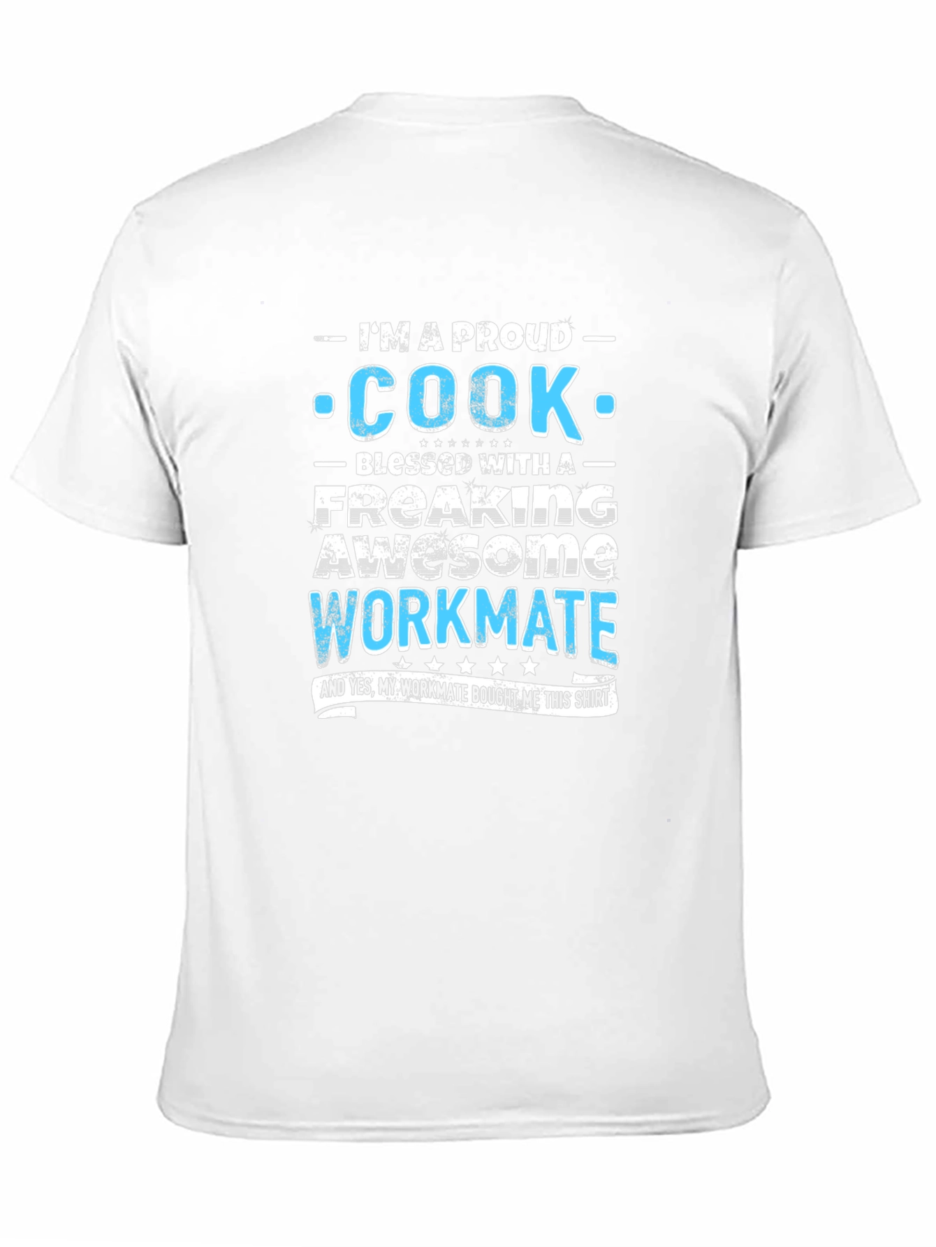 Proud Cook Workmate Graphic Tee