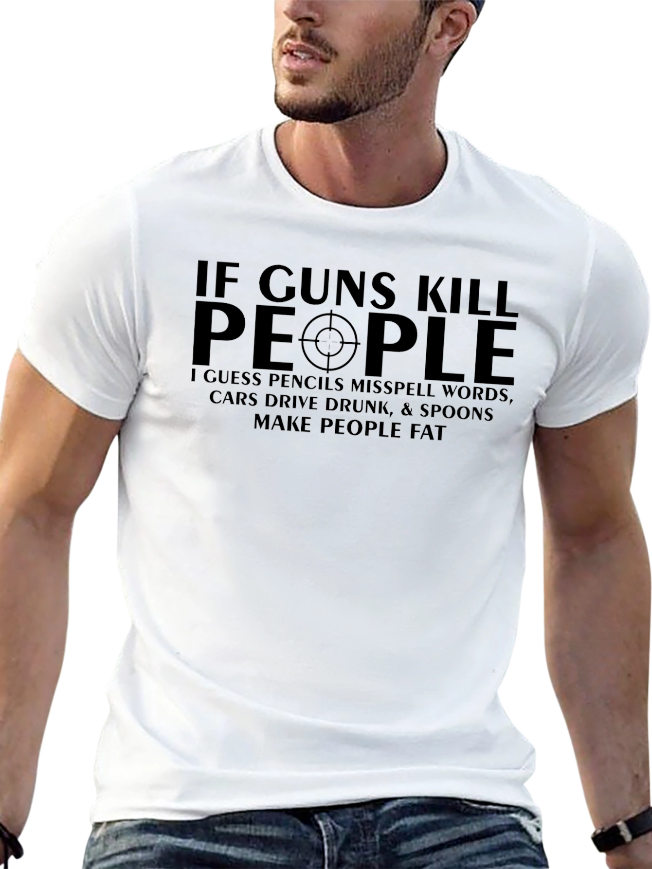 Humorous If Guns Kill People Graphic T-Shirt