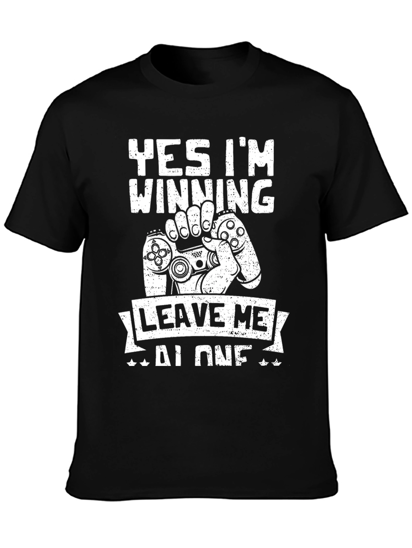 Gamer T-Shirt - Yes Im Winning Leave Me Alone