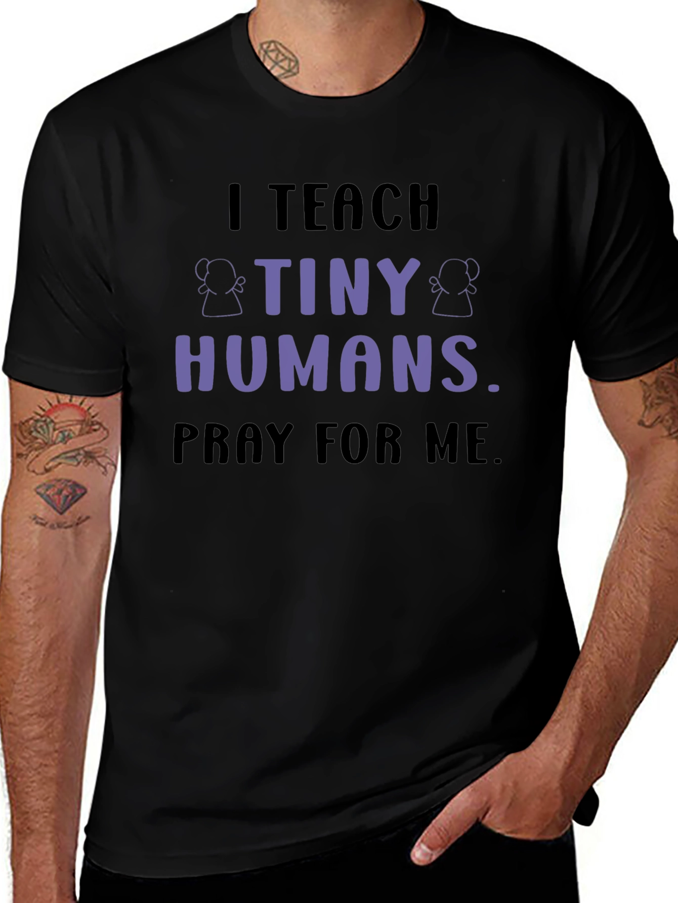 I Teach Tiny Humans T-Shirt