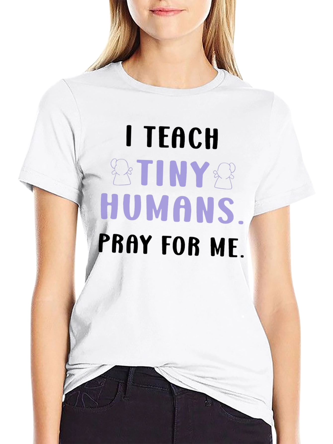 I Teach Tiny Humans T-Shirt