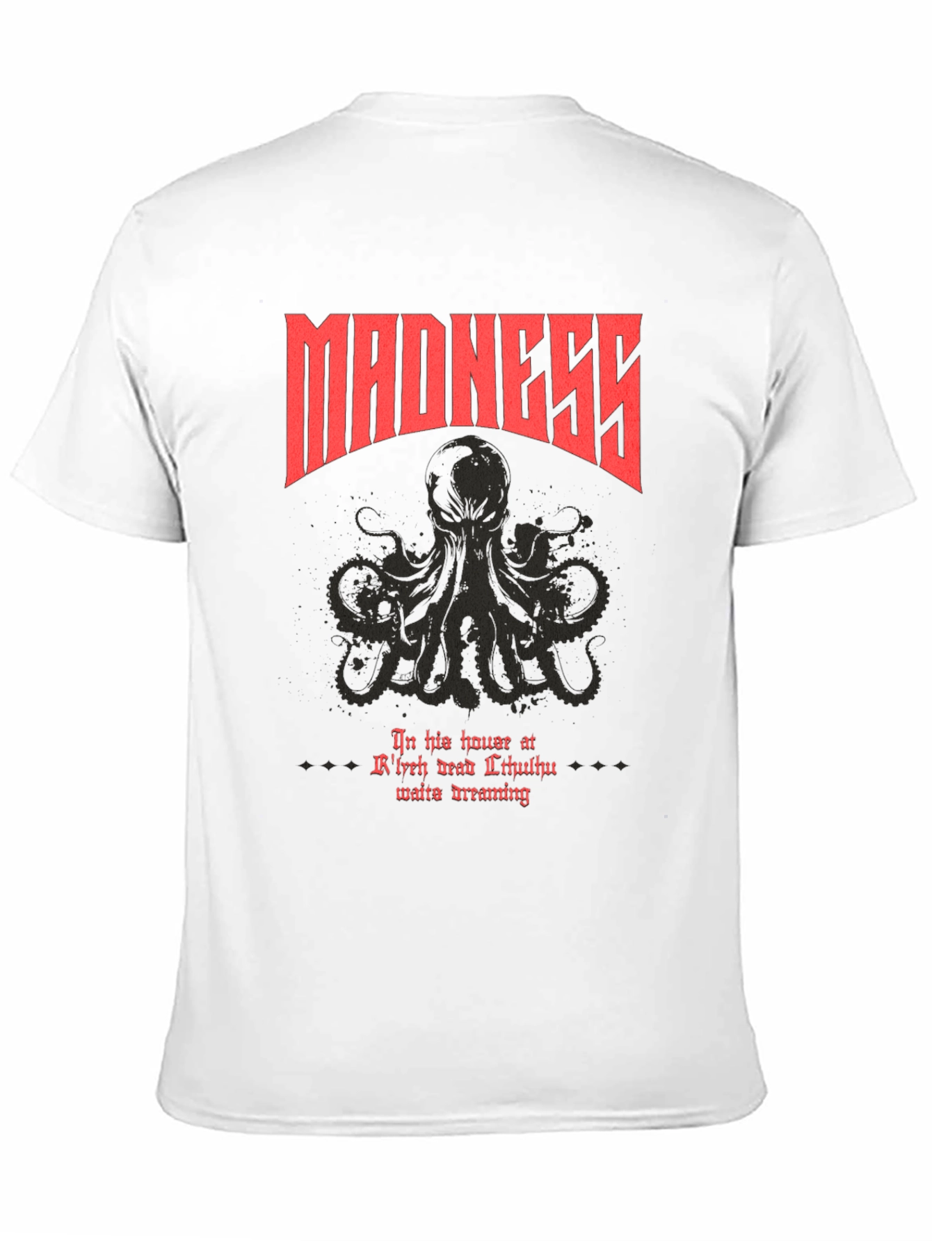 Madness Cthulhu T-Shirt - In His House at Rlyeh
