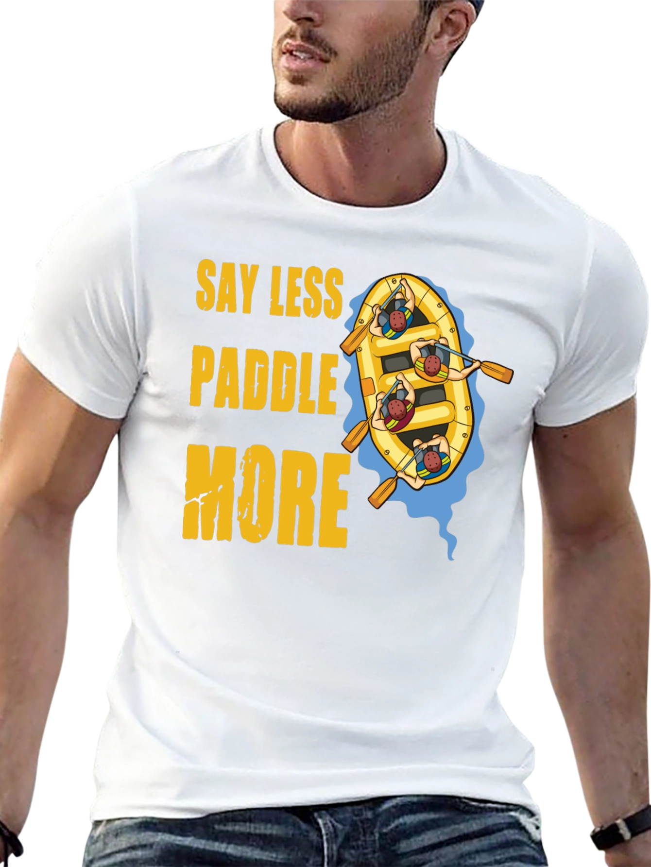 Say Less Paddle More T-Shirt