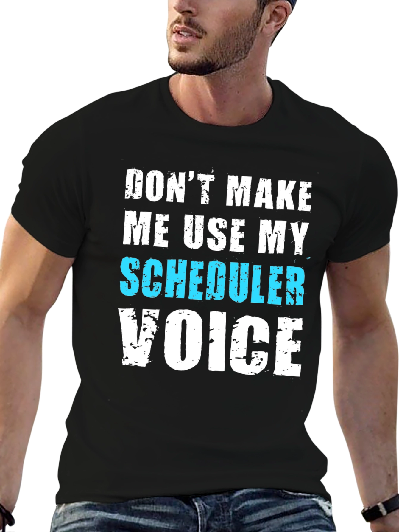 Scheduler Voice T-Shirt - Funny Job Tee