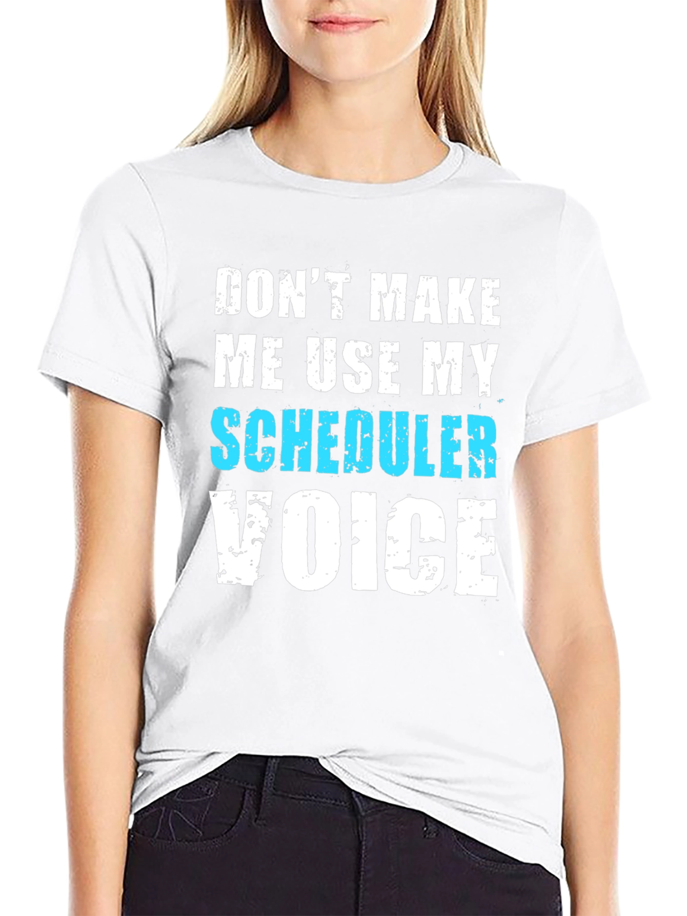 Scheduler Voice T-Shirt - Funny Job Tee