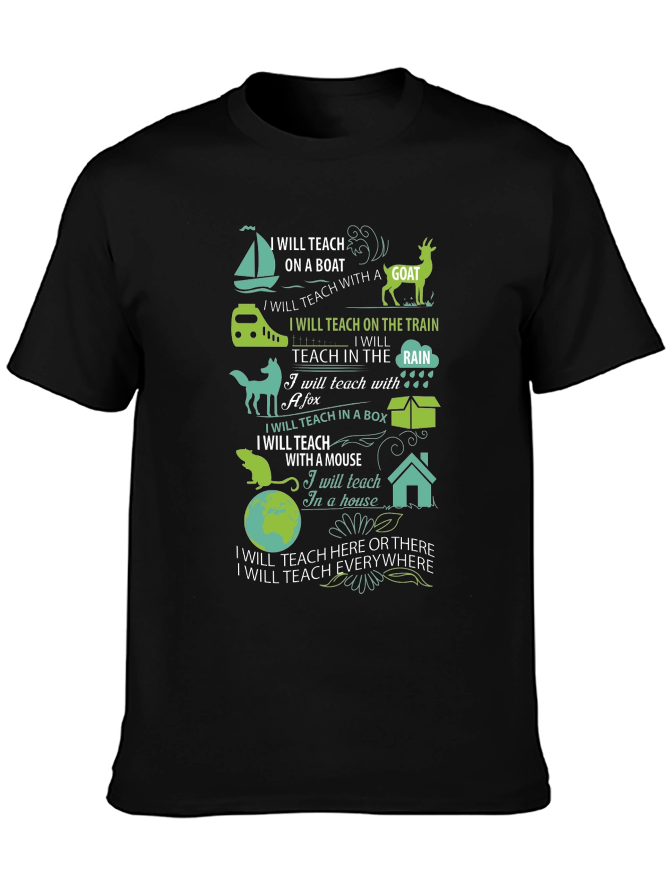 I Will Teach Everywhere T-Shirt