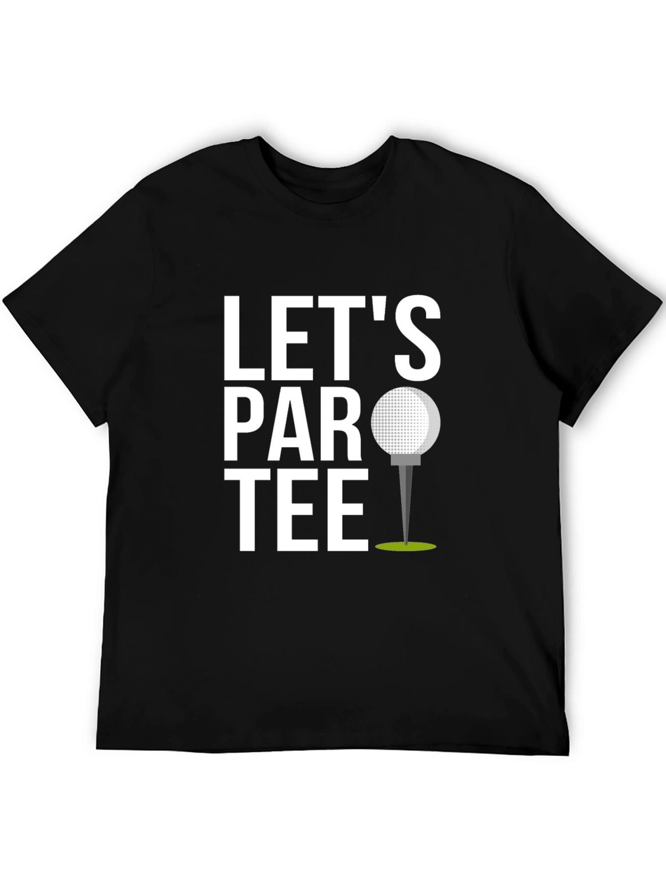 Lets Par Tee Golf T-Shirt