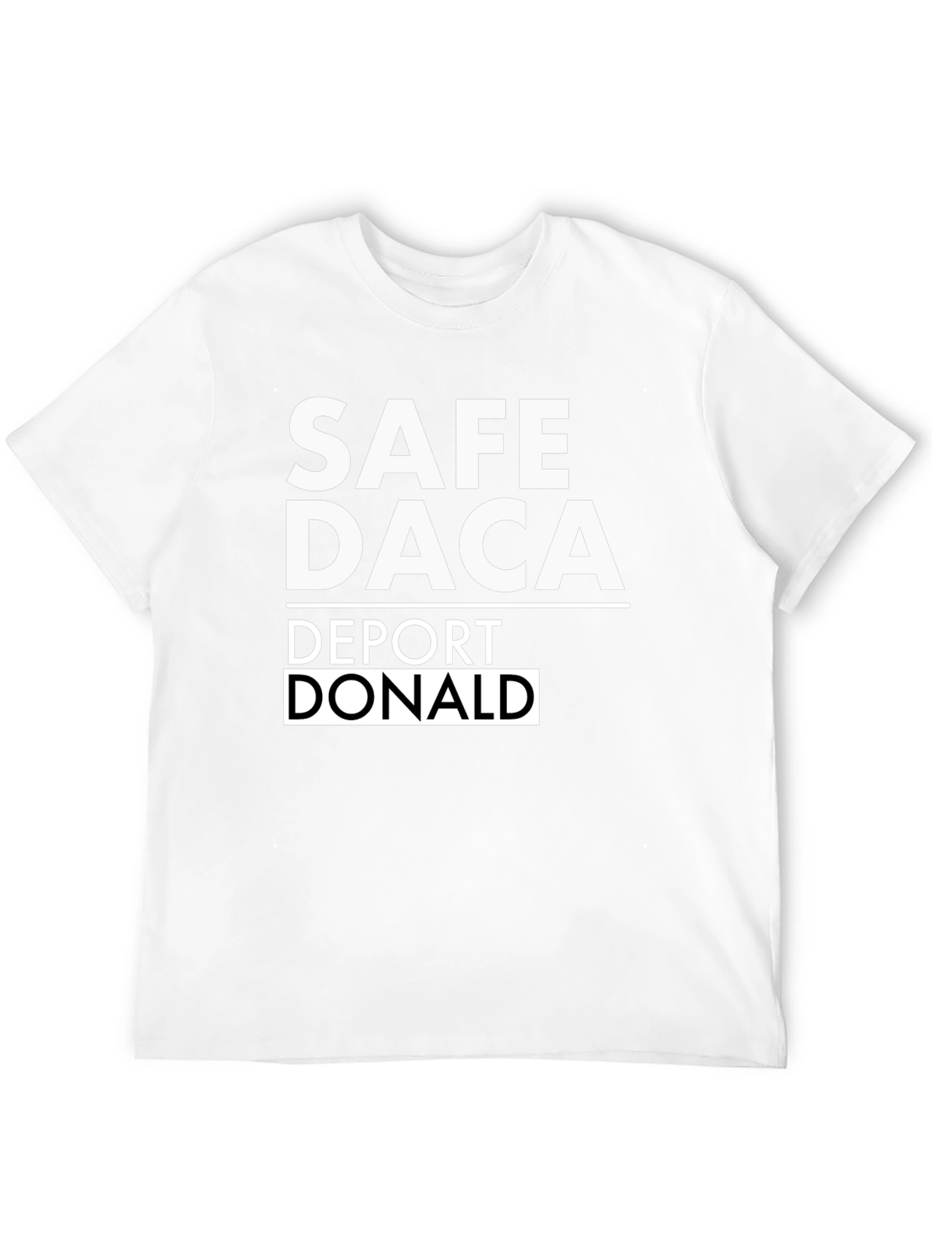 Safe DACA Deport Donald Graphic Tee