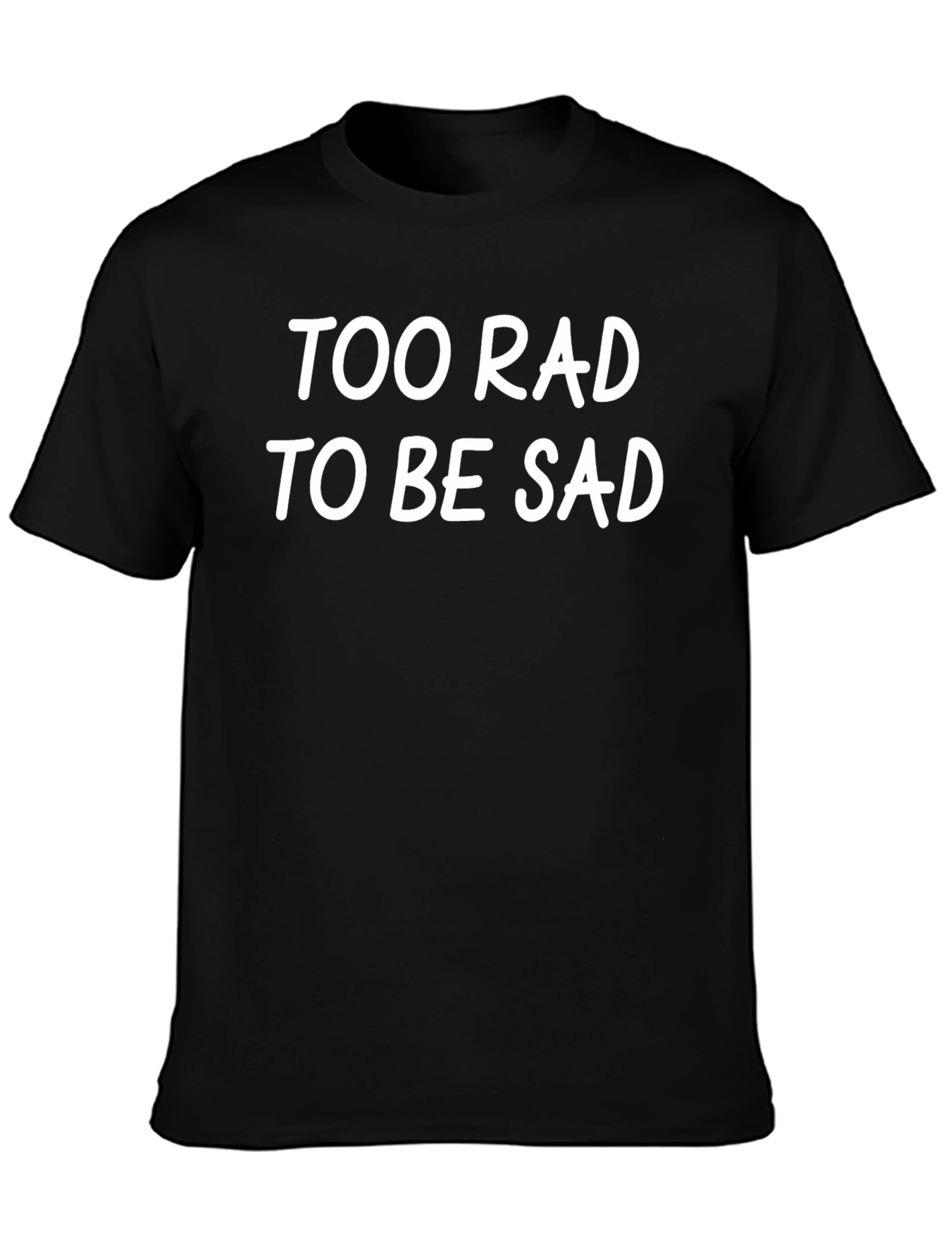 Too Rad to Be Sad Graphic Tee - Black