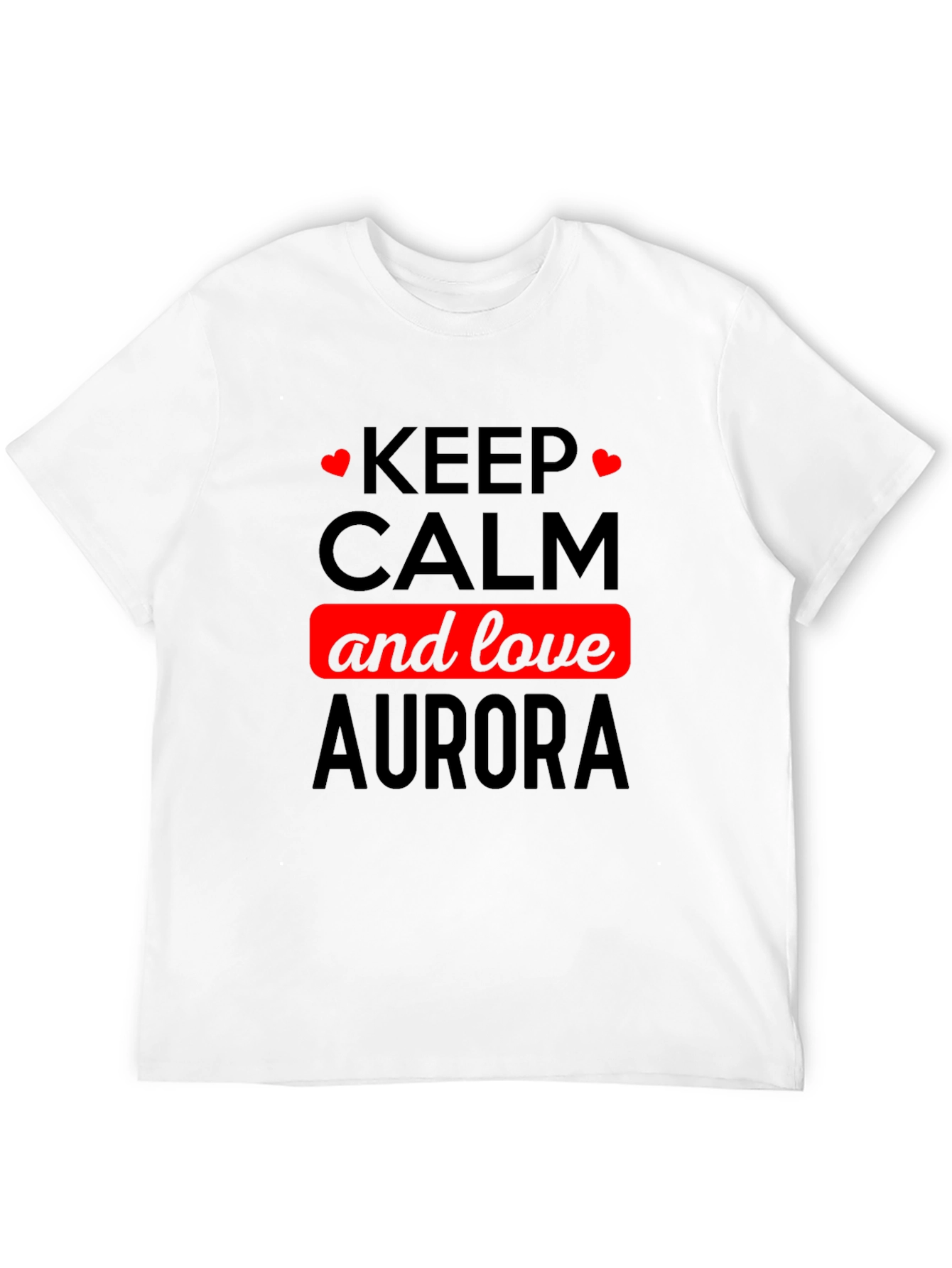 Keep Calm and Love Aurora Black T-Shirt