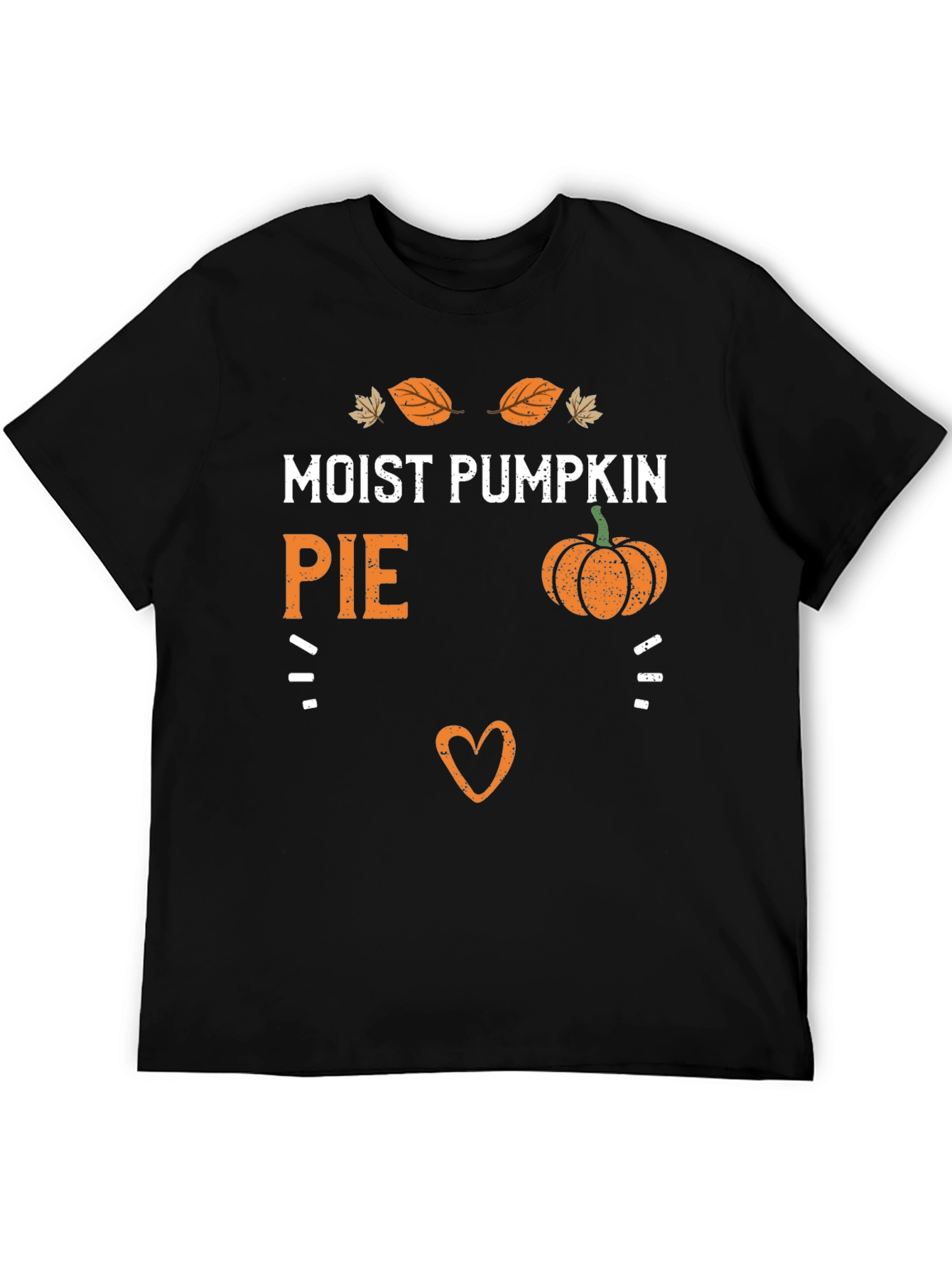 Moist Pumpkin Pie Funny Fall Graphic Tee
