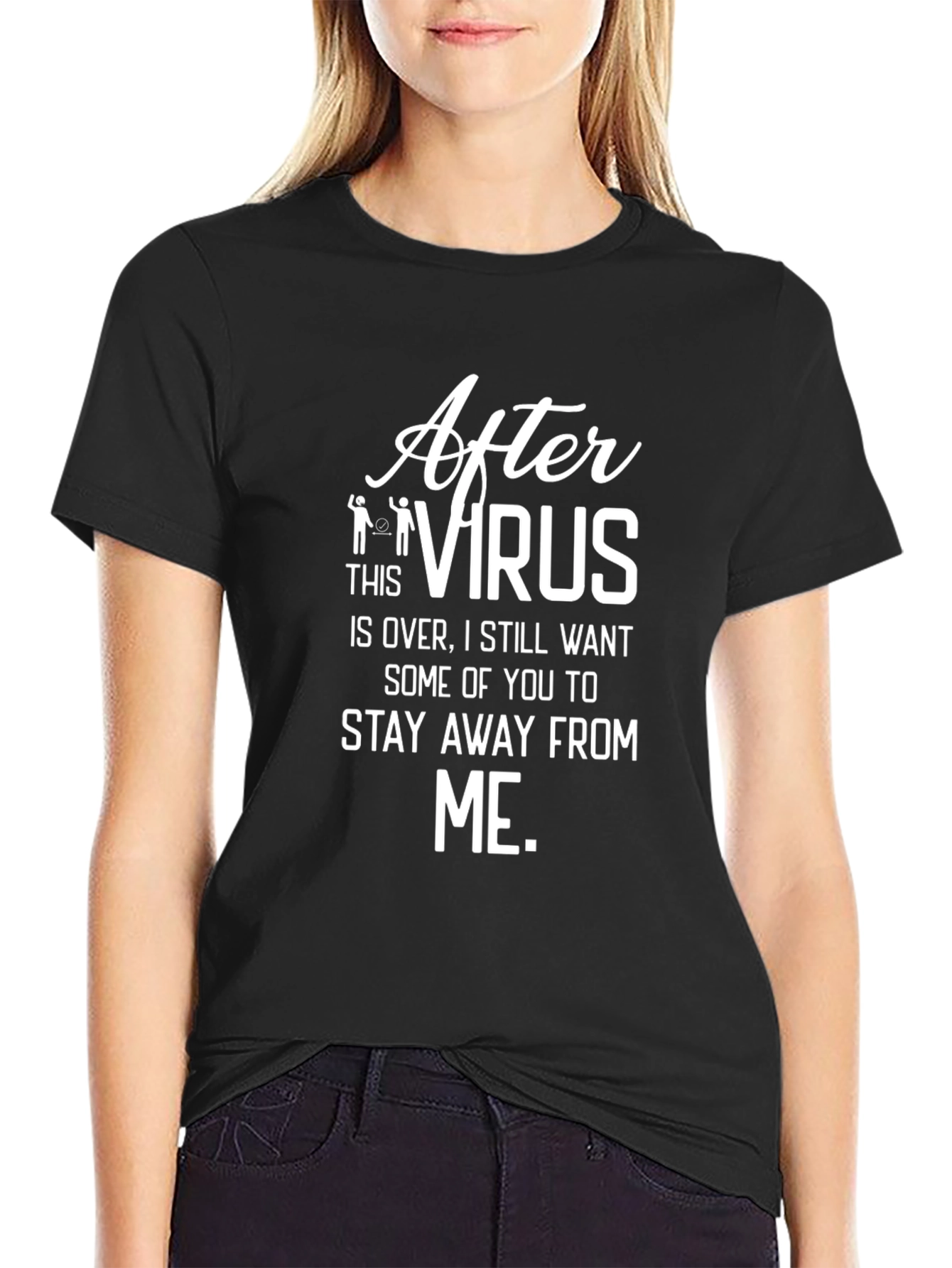 Funny After Virus Stay Away T-Shirt Novelty Graphic Tee