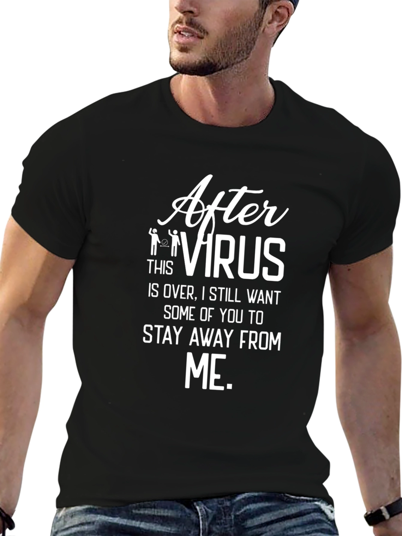 Funny After Virus Stay Away T-Shirt Novelty Graphic Tee