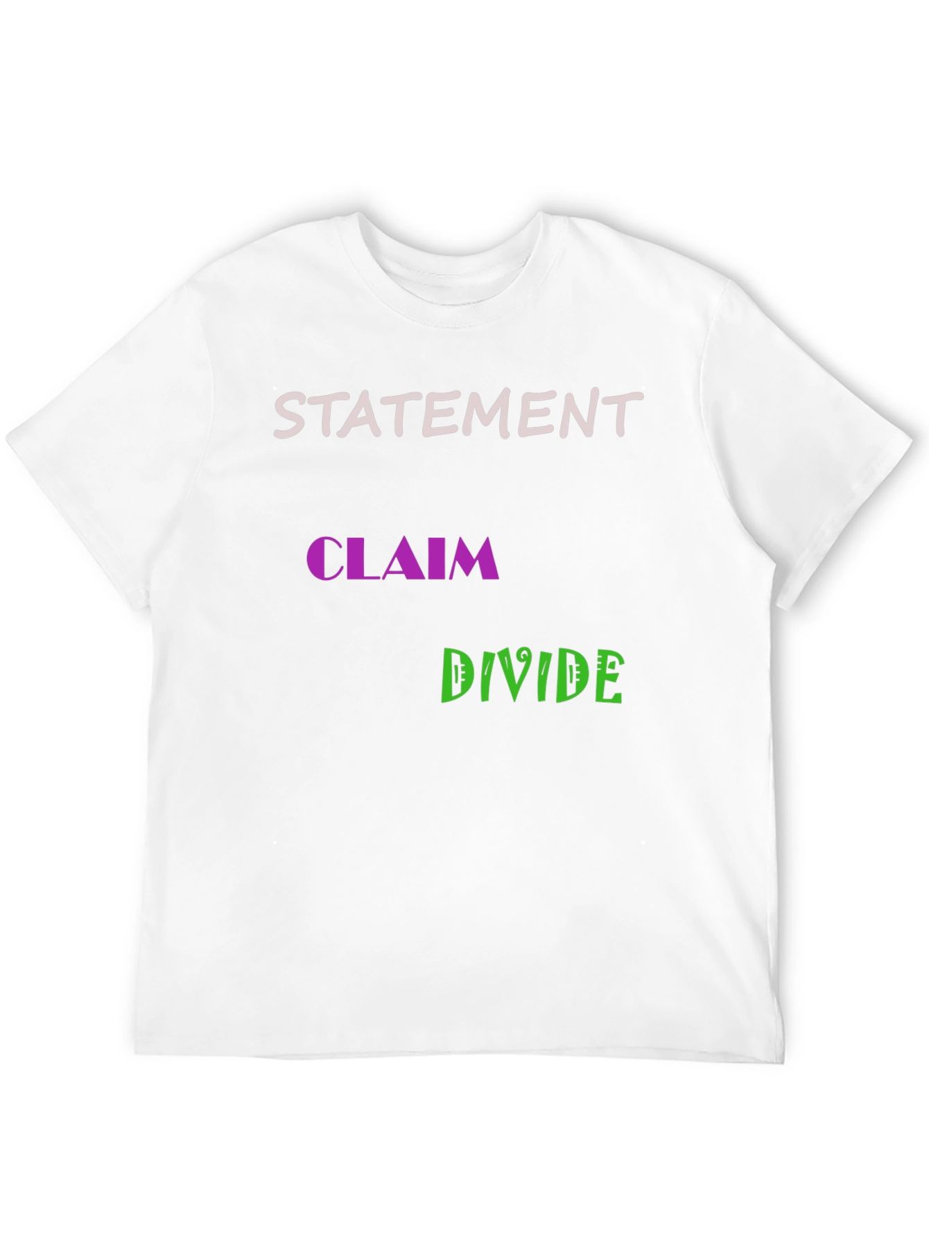 Statement Claim Divide Graphic Tee
