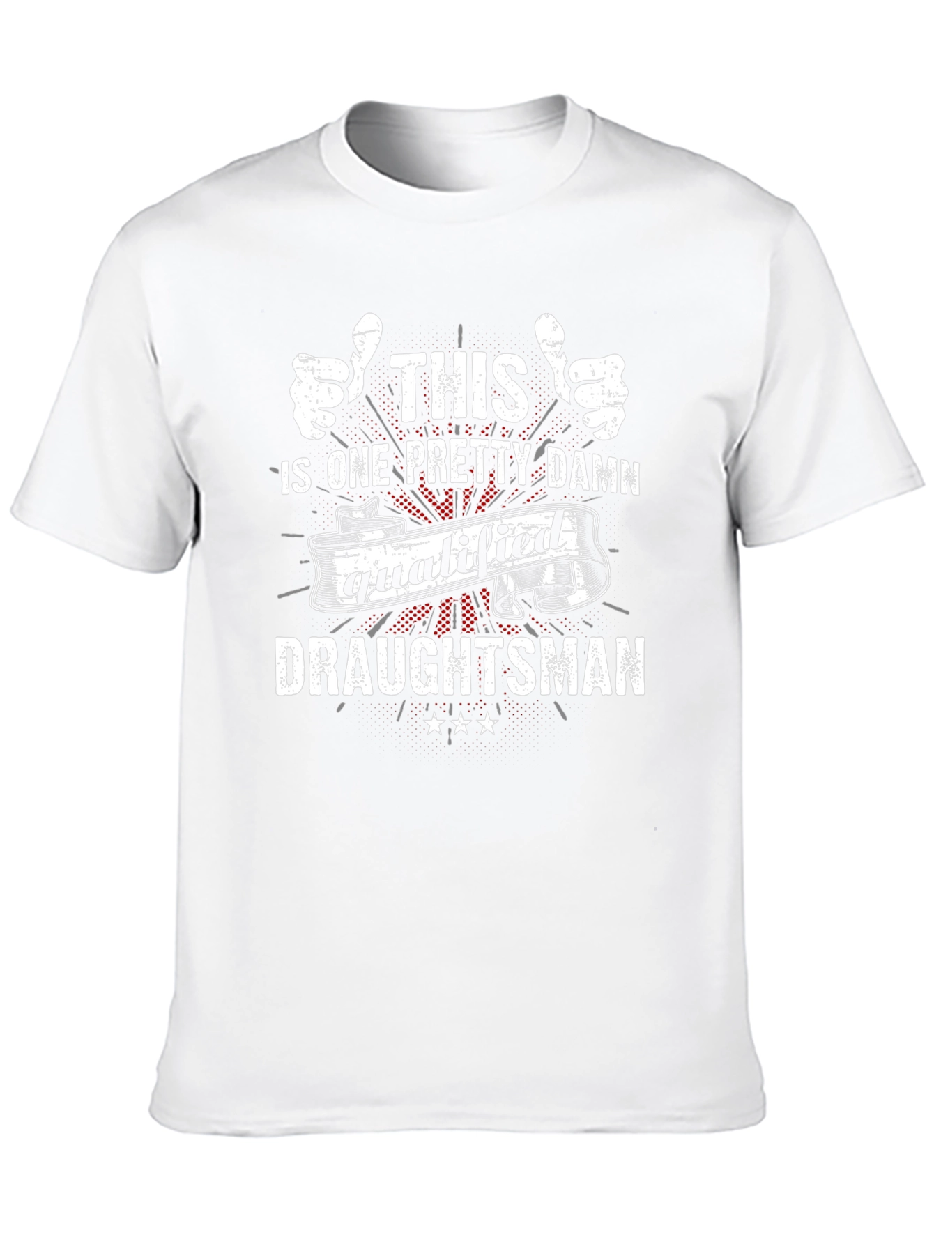 Qualified Draughtsman T-Shirt - Funny Job Pride Tee