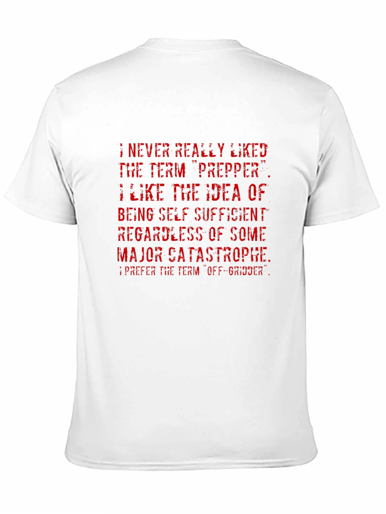 Off-Gridder T-Shirt - Prepper Alternative