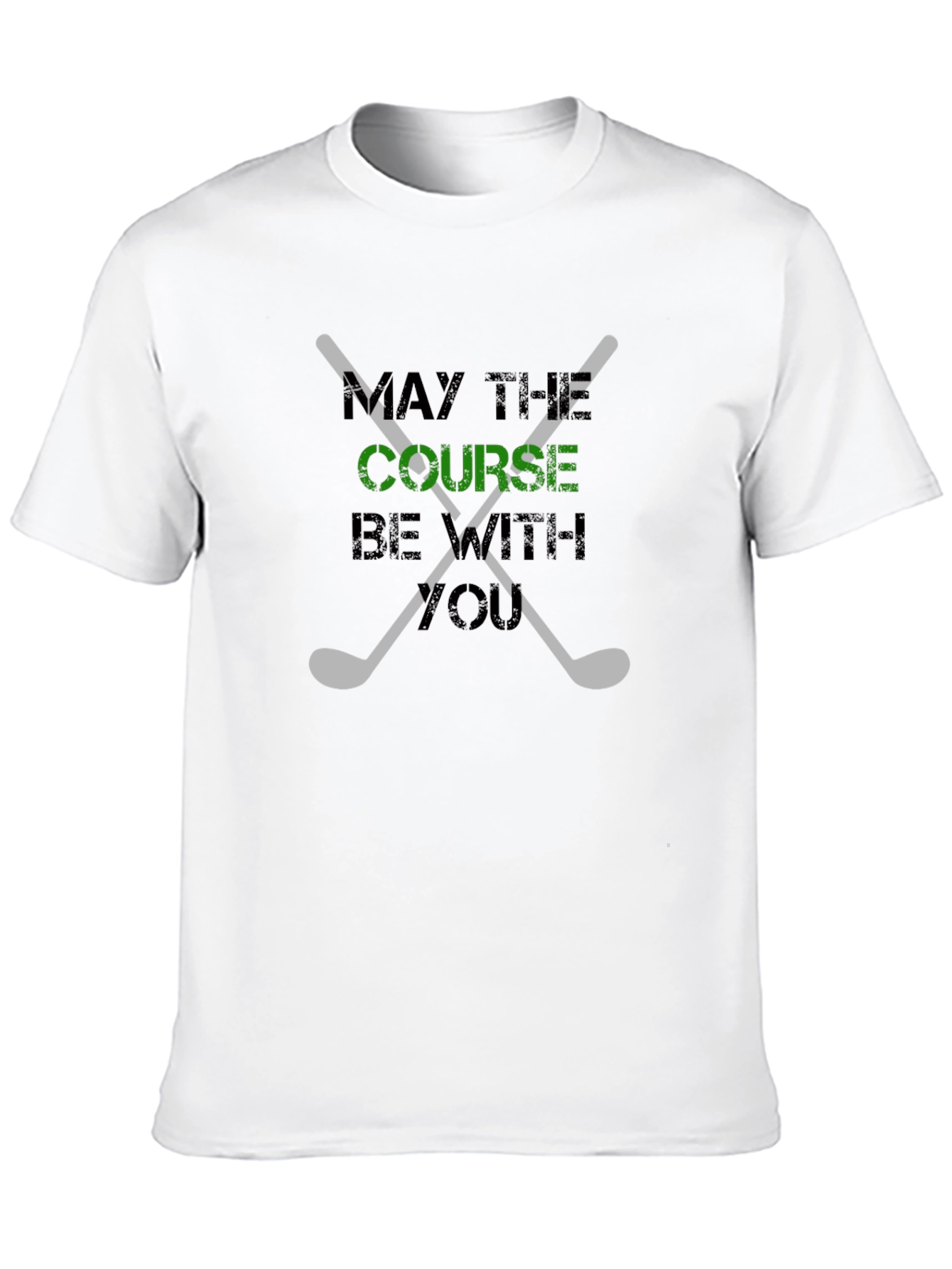 Golf T-Shirt - May the Course Be With You