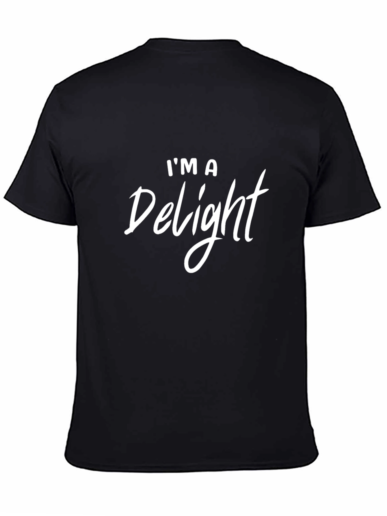 Im A Delight T-Shirt - Soft Cotton Blend