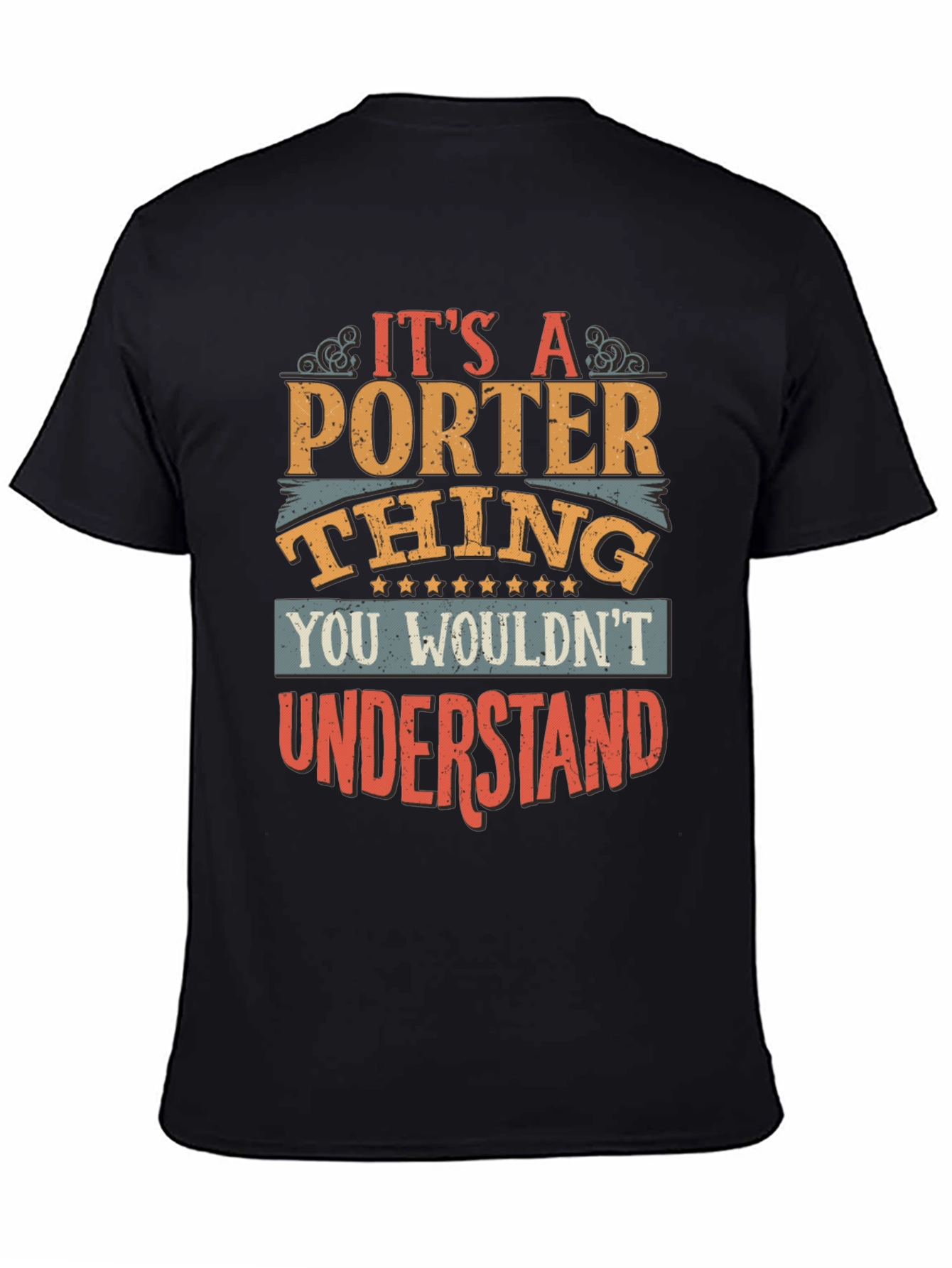 Its A Porter Thing T-Shirt