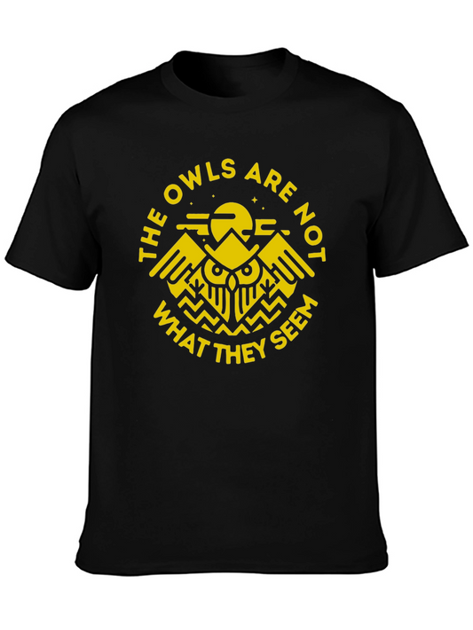 The Owls Are Not What They Seem Graphic Tee