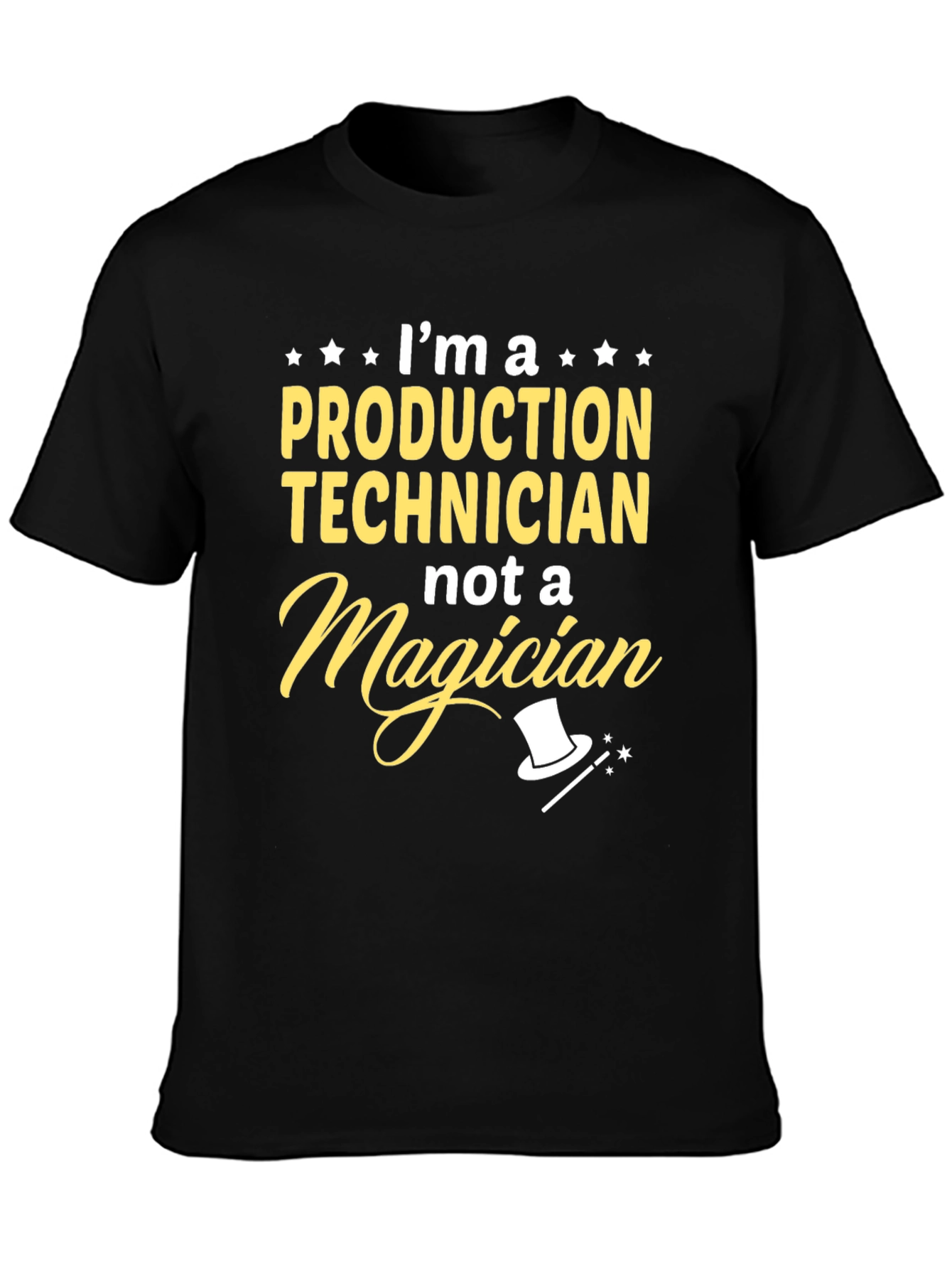 Production Technician T-Shirt - Not a Magician