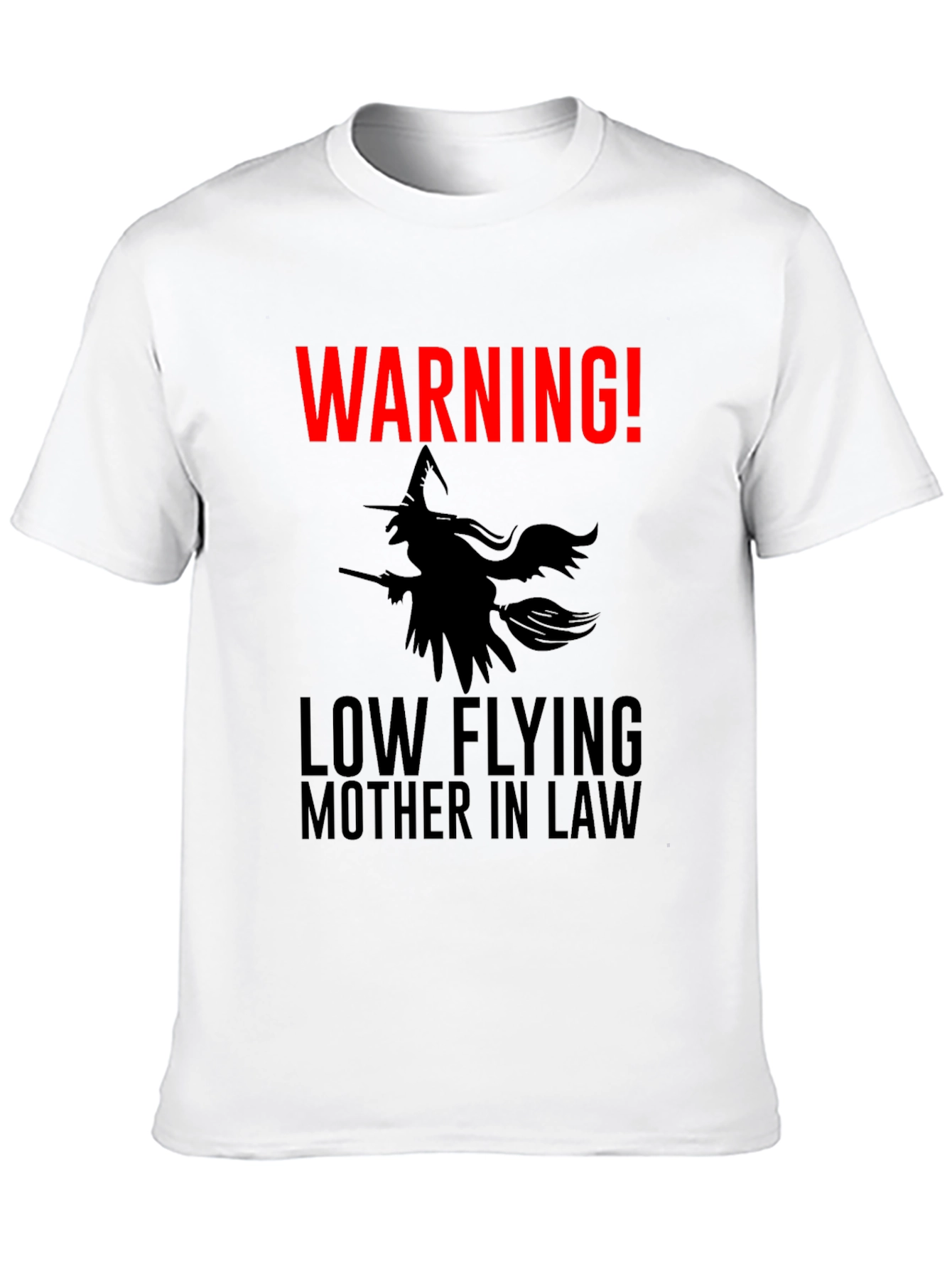 Warning! Low Flying Mother-in-Law Graphic Tee