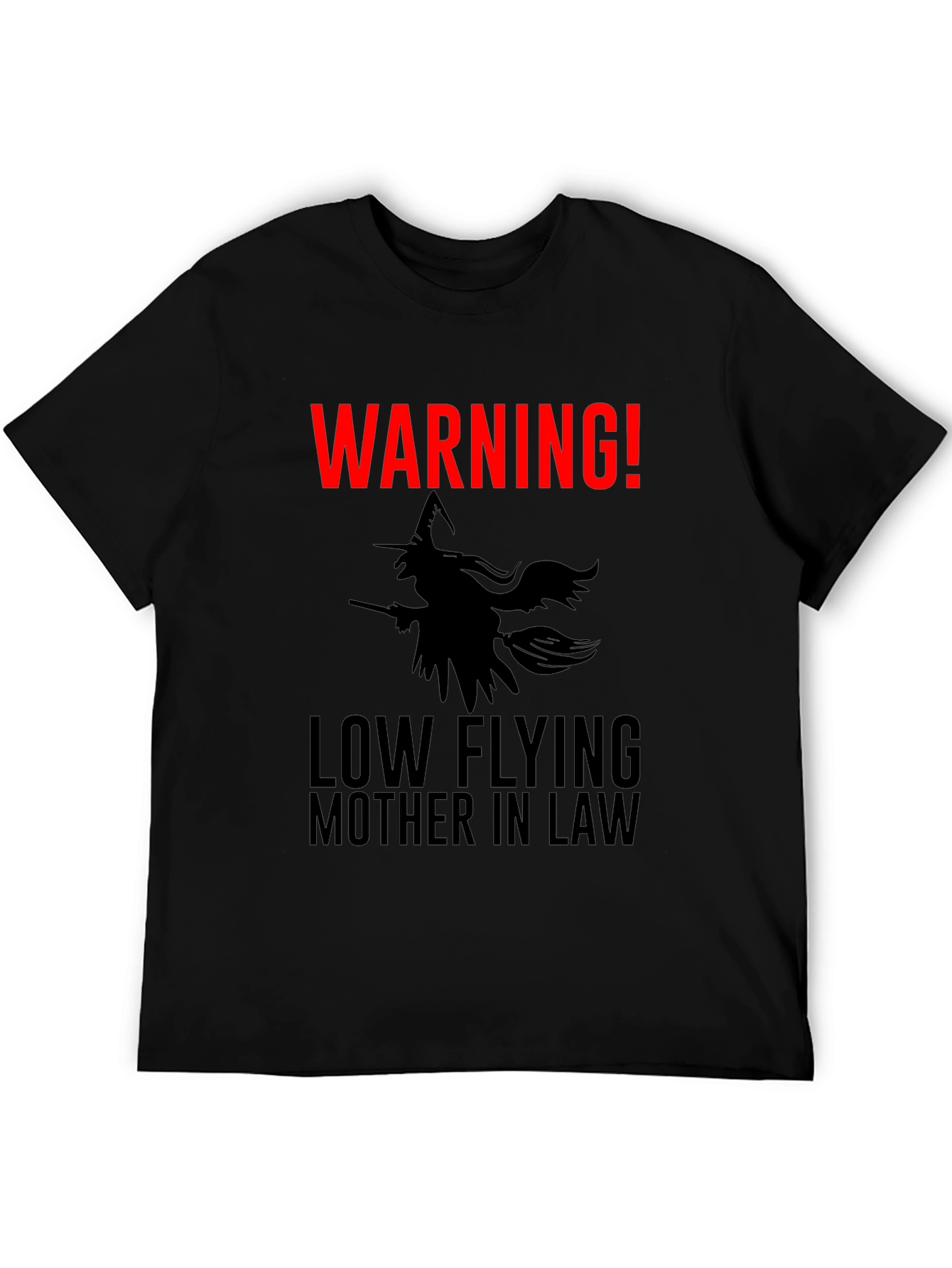 Warning! Low Flying Mother-in-Law Graphic Tee