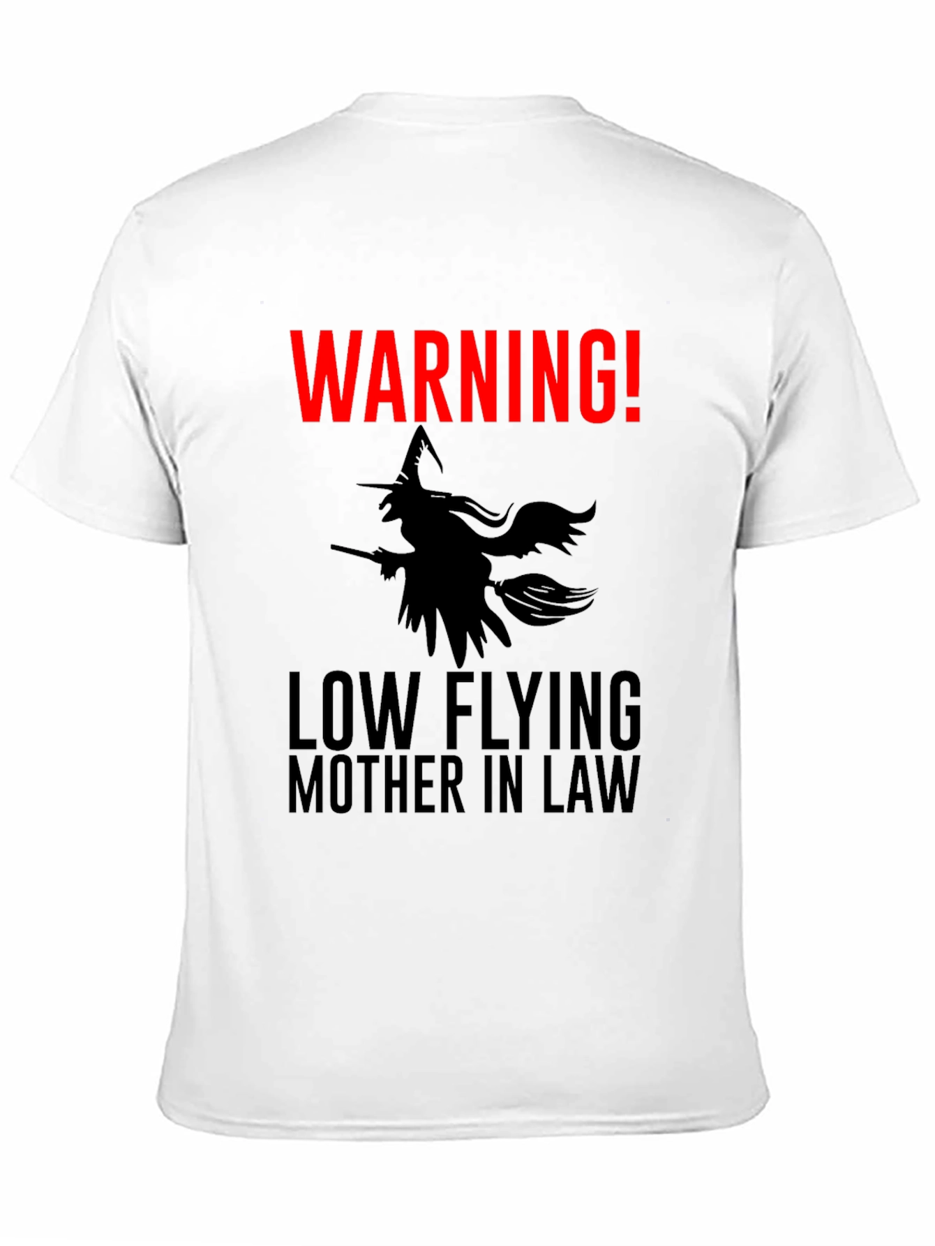 Warning! Low Flying Mother-in-Law Graphic Tee