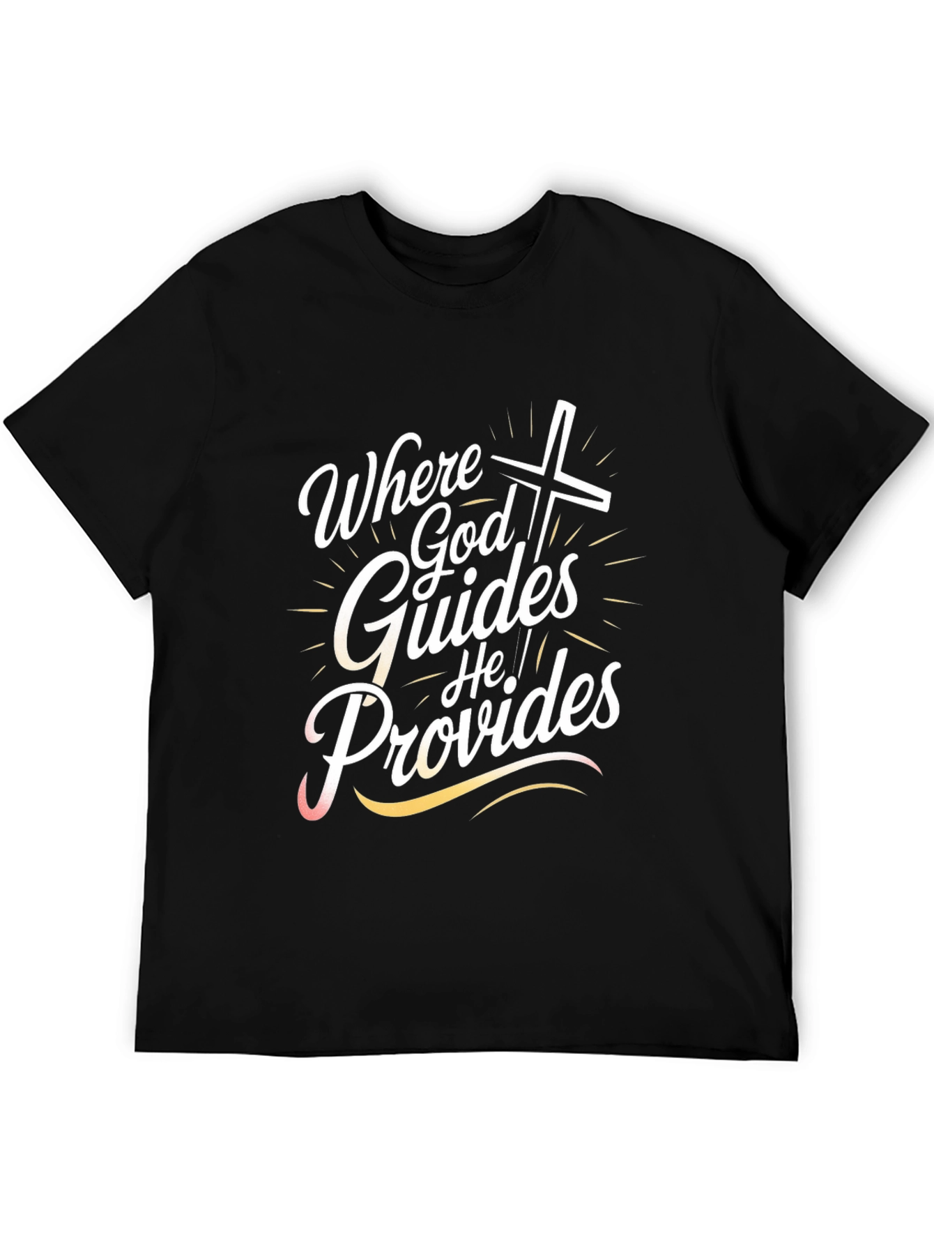 Where God Guides T-Shirt - Christian Faith Tee