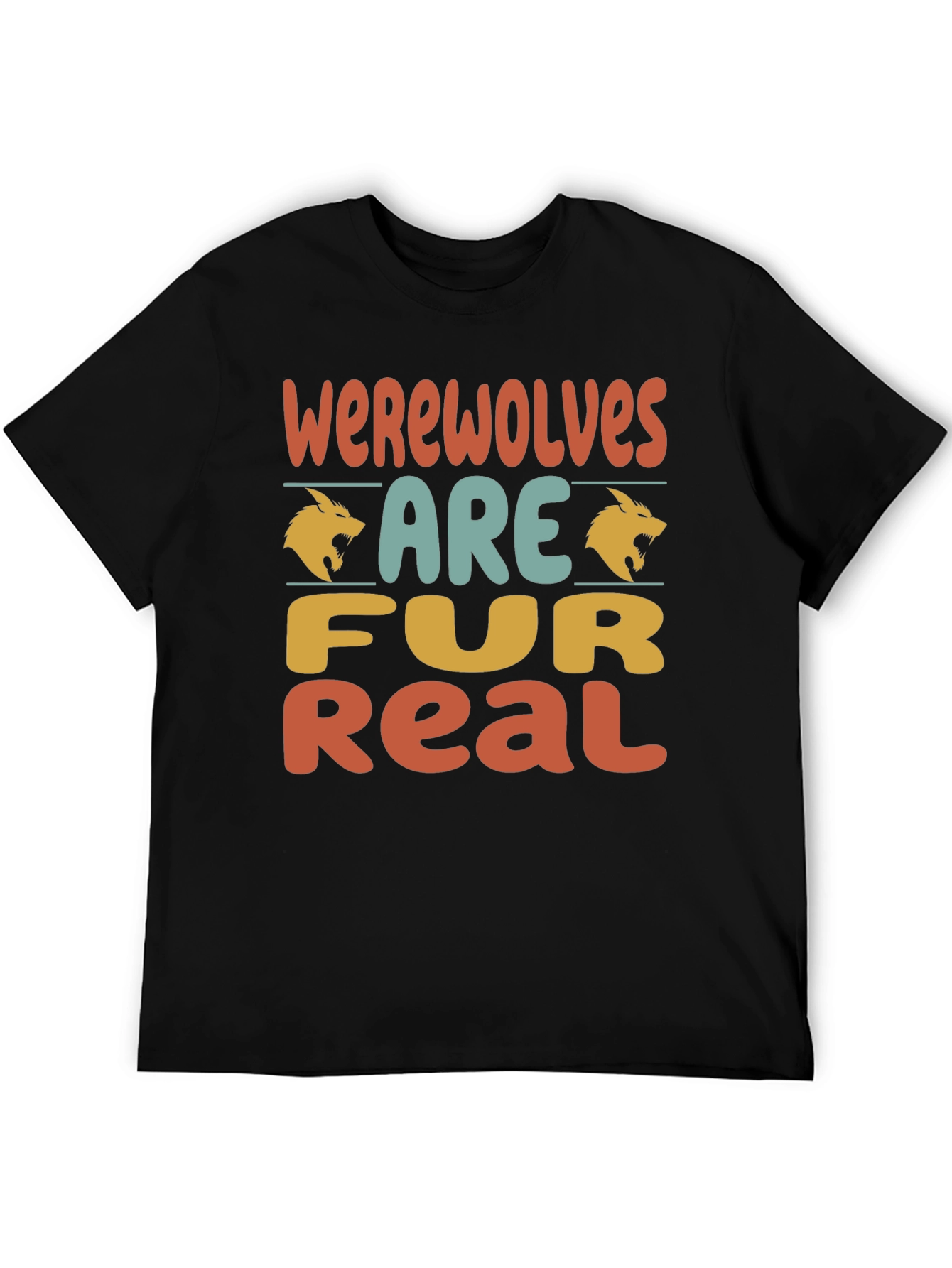 Werewolves Are Fur Real T-Shirt - Funny Graphic Tee